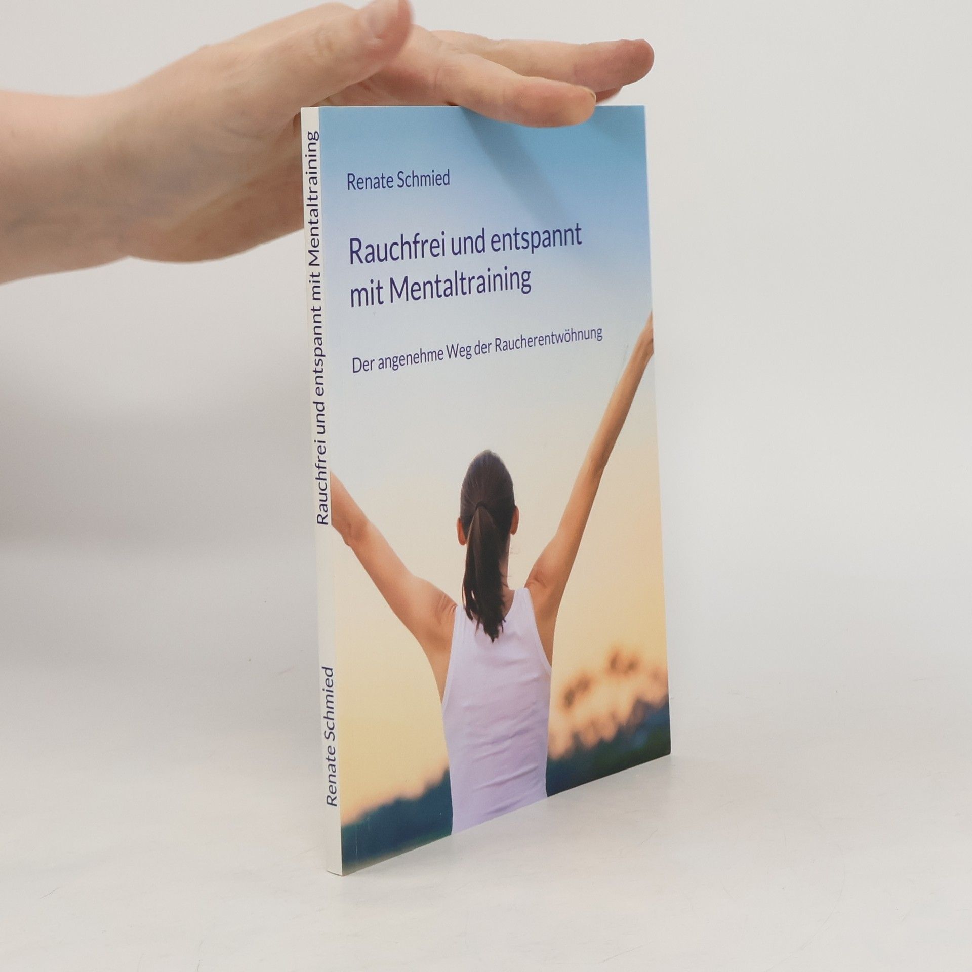 Renate Schmied Rauchfrei und entspannt mit Mentaltraining