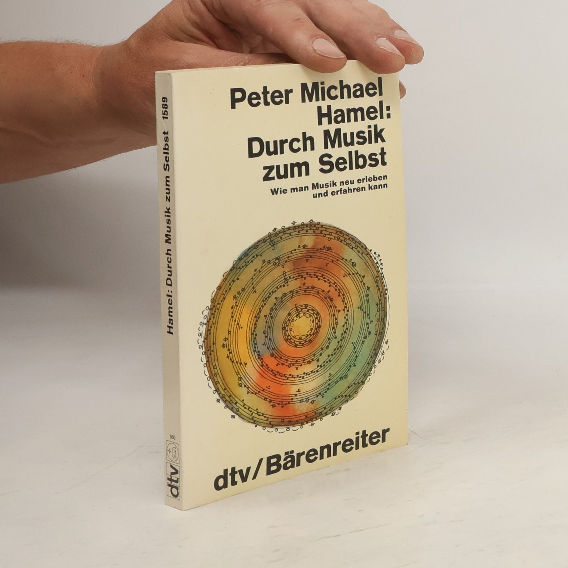 Peter Michael Hamel Durch Musik zum Selbst