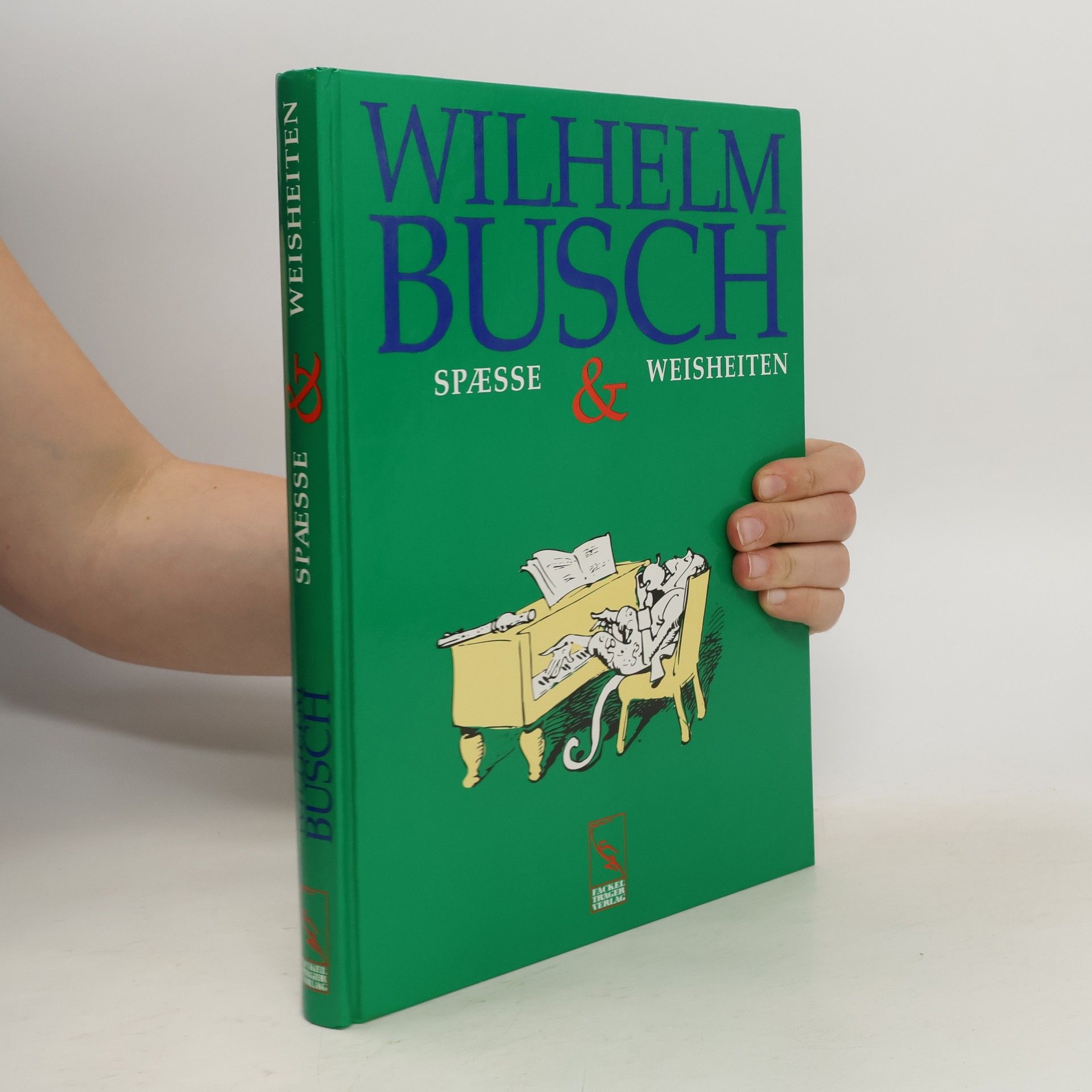 Wilhelm Busch Späße und Weisheiten