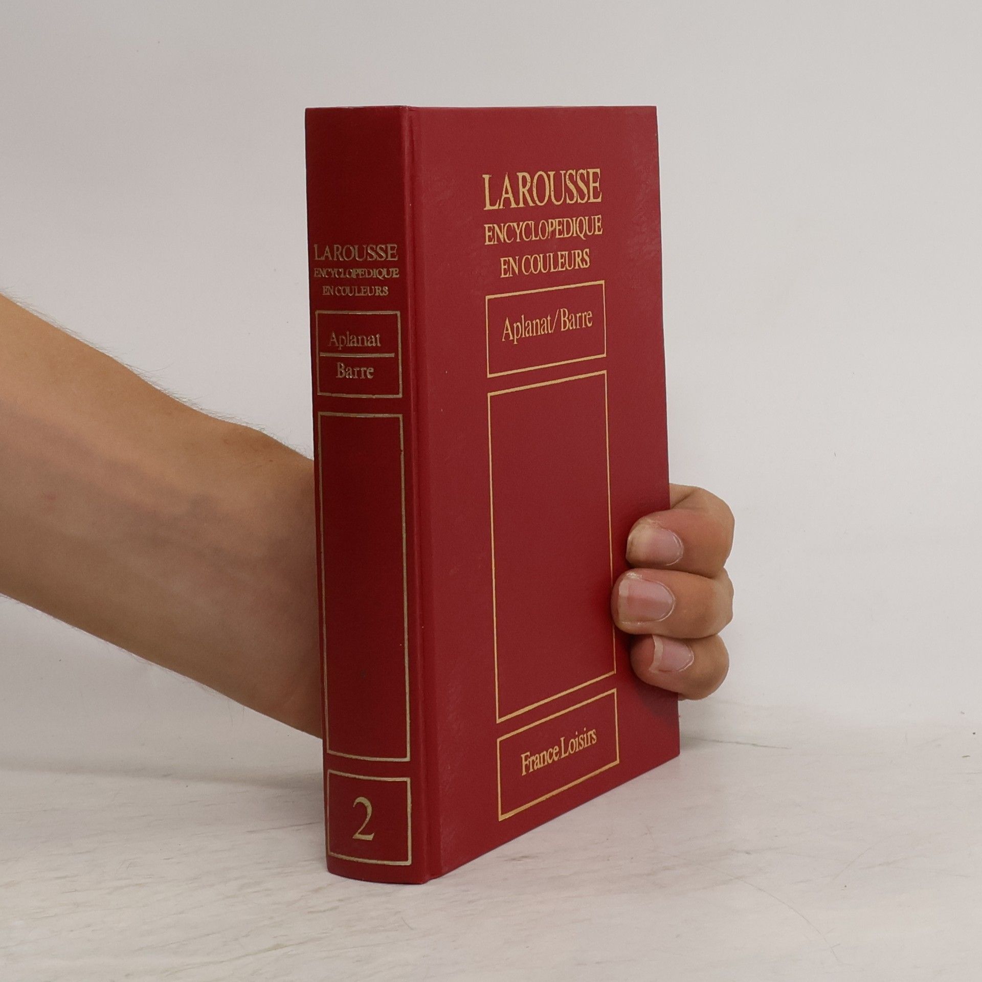 Collectif d'auteurs Larousse encyclopedique en couleurs 2. Aplanat-Barre