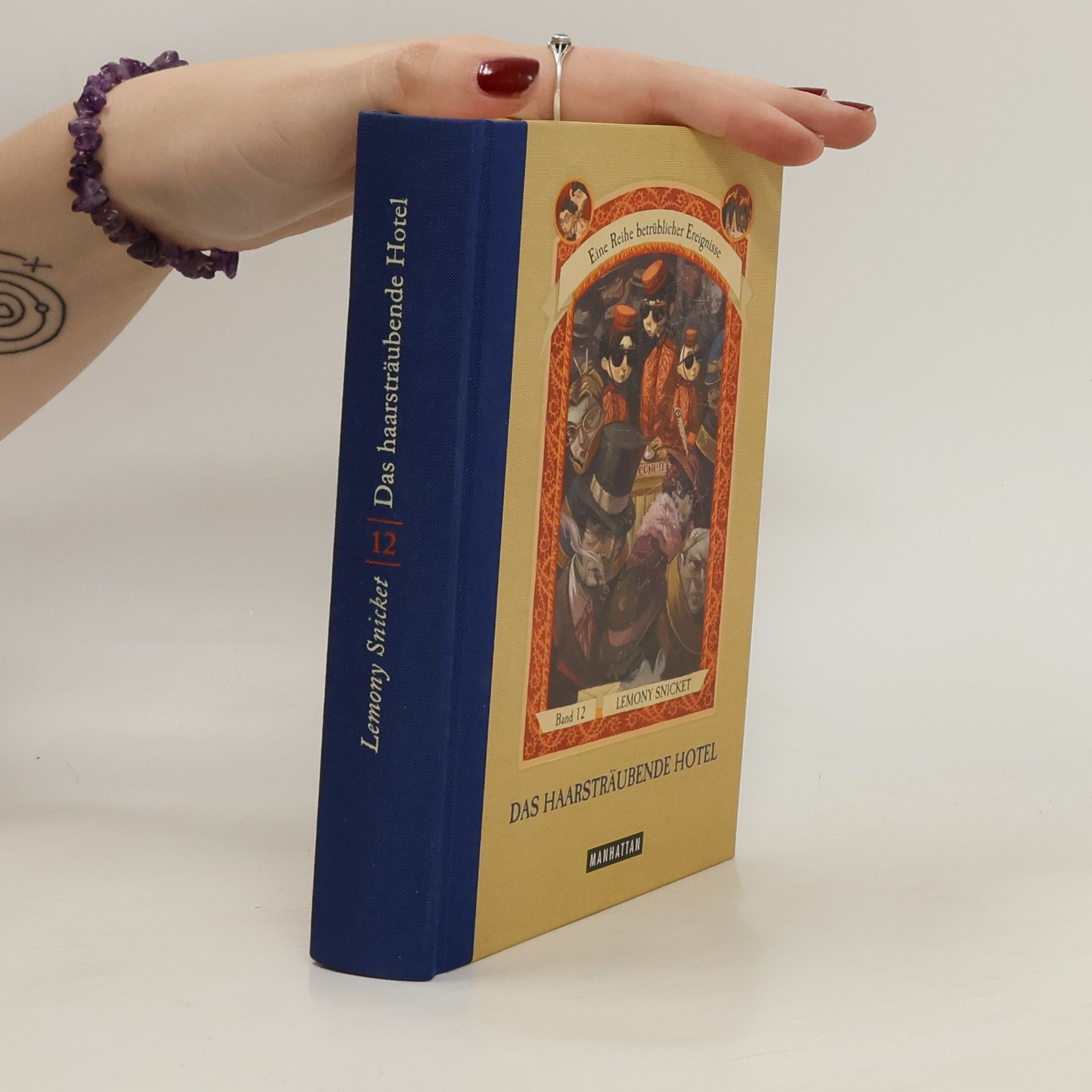 Lemony Snicket Das haarsträubende Hotel. Eine Reihe betrüblicher Ereignisse Band 12