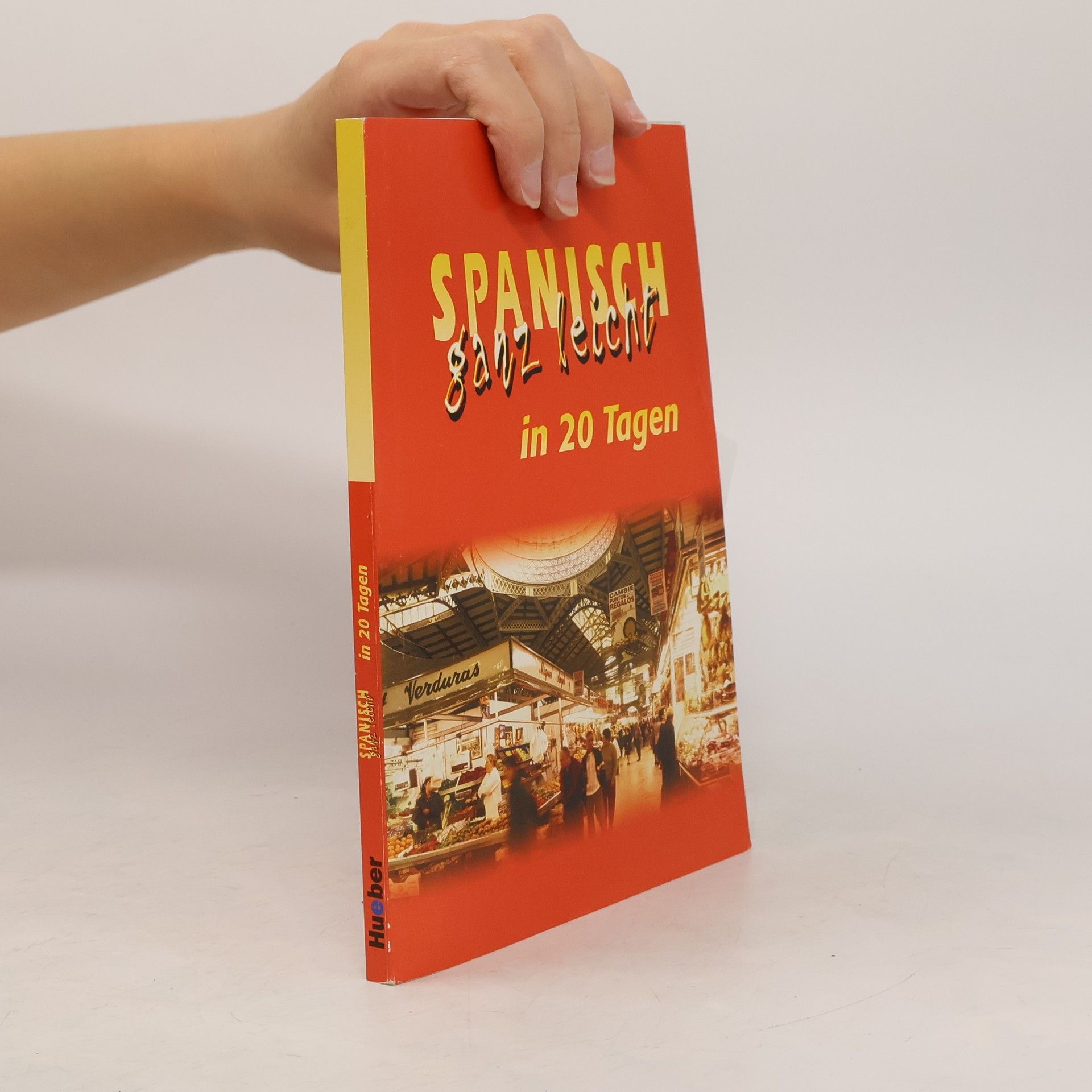 Autorenkollektiv Spanisch ganz leicht in 20 Tagen