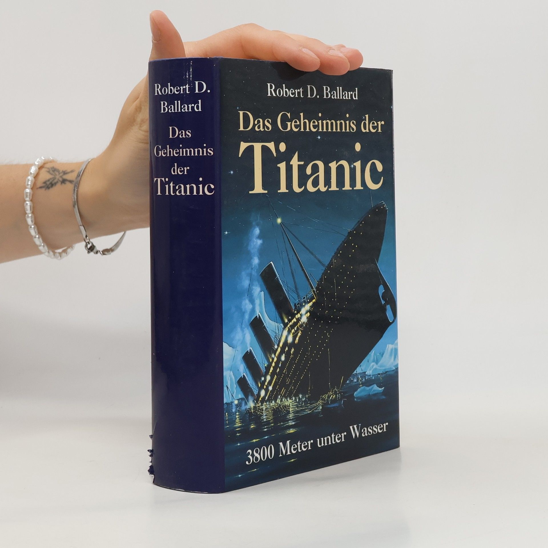 Robert D. Ballard Das Geheimnis der Titanic