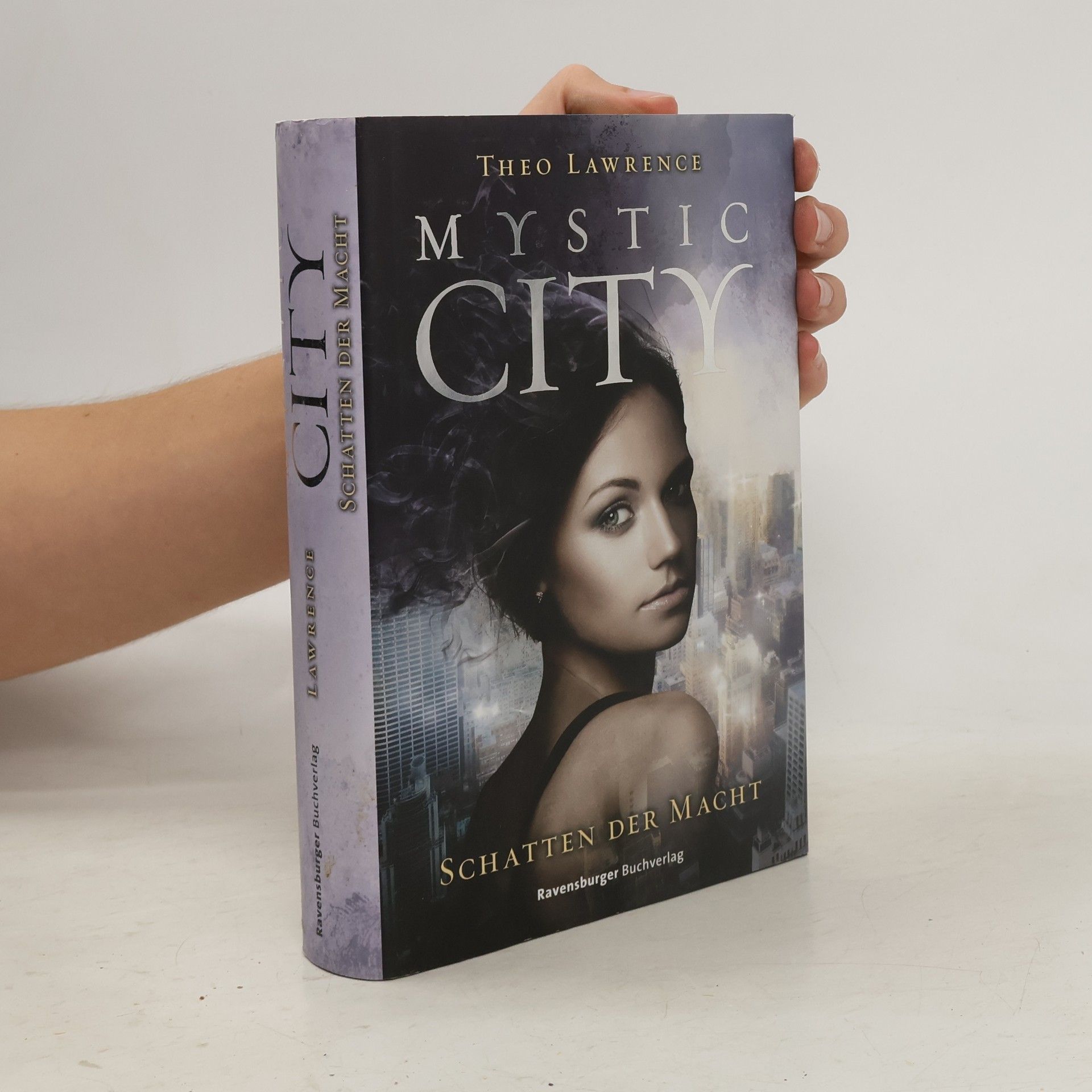Theo Lawrence Mystic City. Schatten der Macht