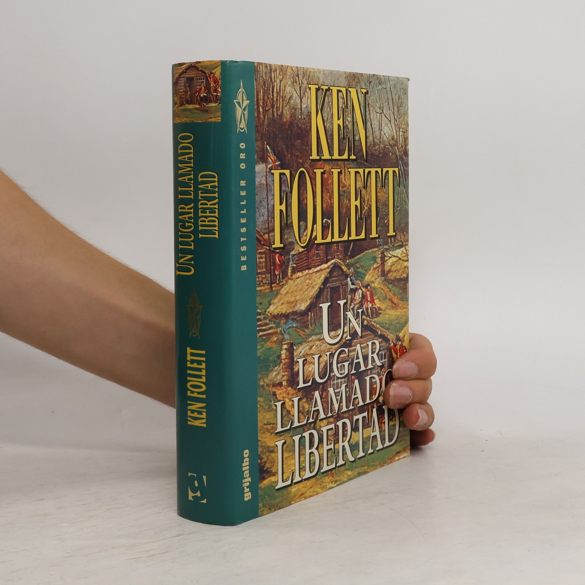 Ken Follett Un lugar llamado libertad
