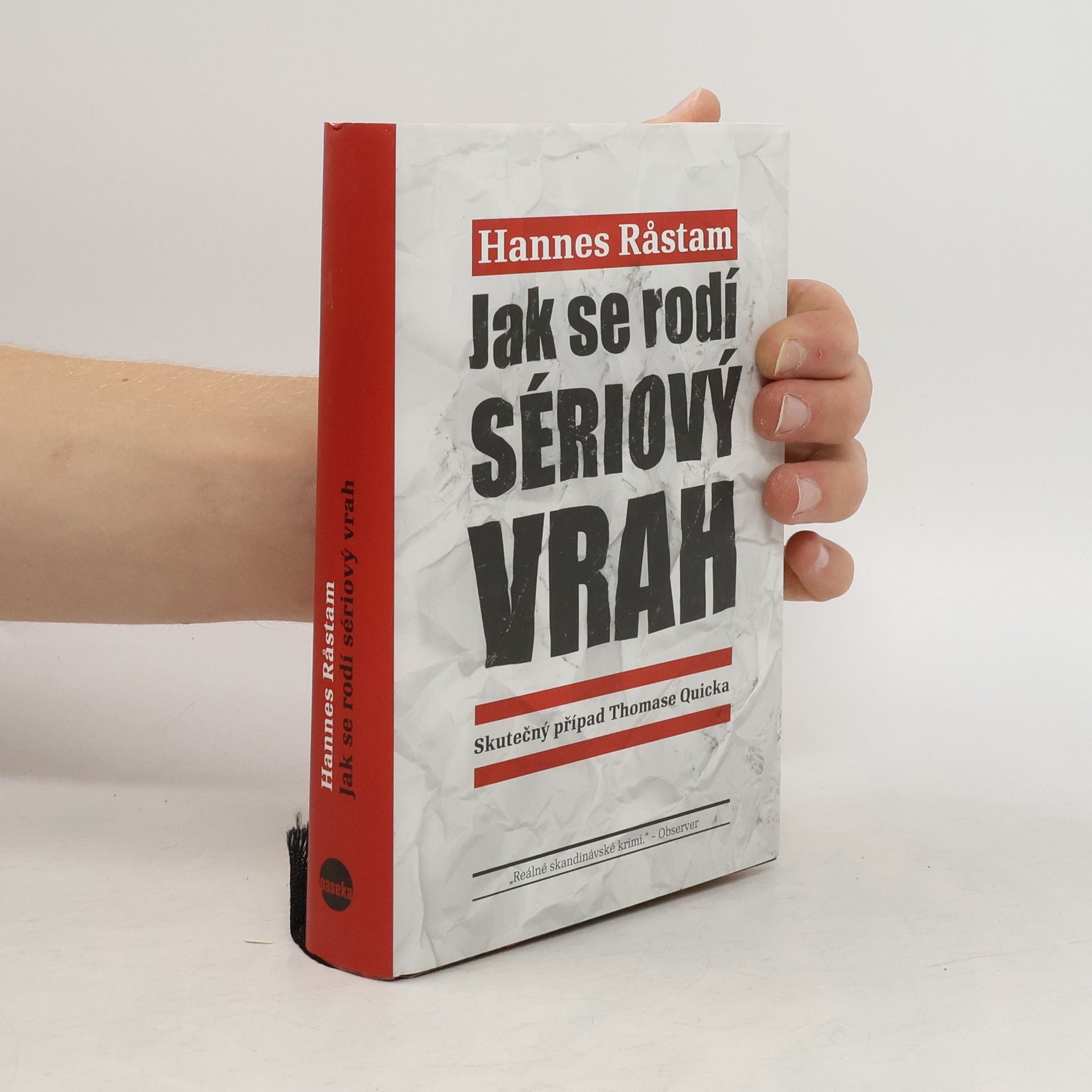 Hannes Rastam Jak se rodí sériový vrah