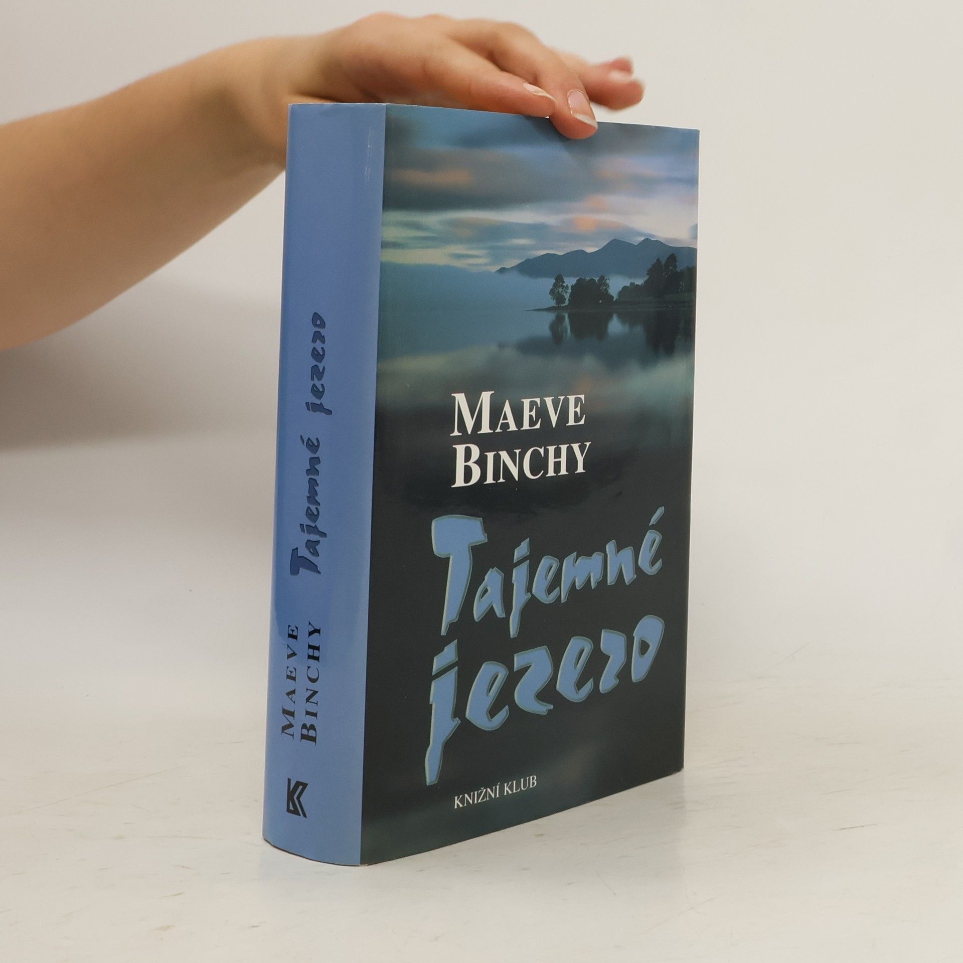 Maeve Binchy Tajemné jezero