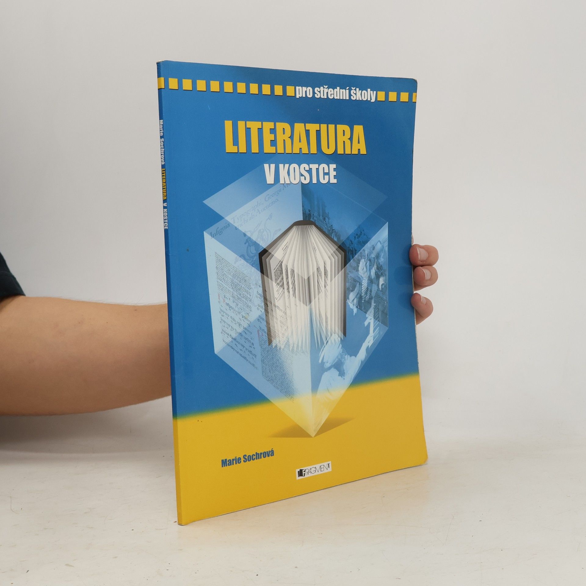 Marie Sochrová Literatura v kostce: Pro střední školy