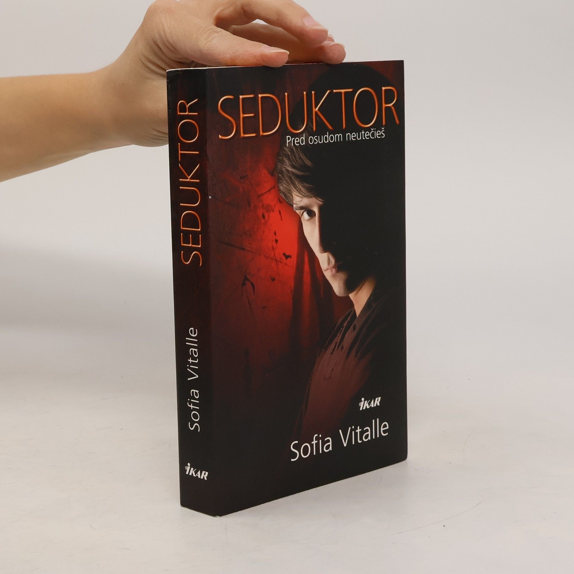 Sofia Vitalle Seduktor. Pred osudom neutečieš