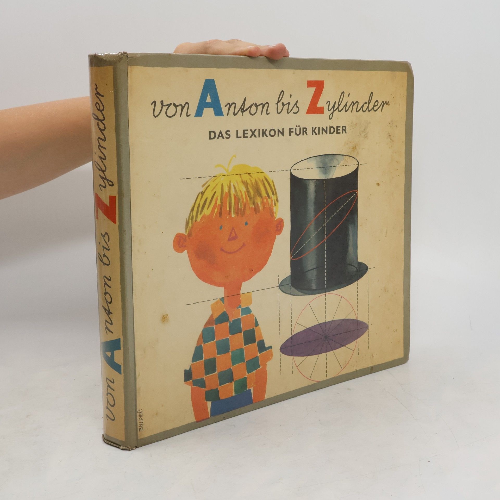 Collectif d'auteurs Von Anton bis Zylinder. Das lexikon für Kinder
