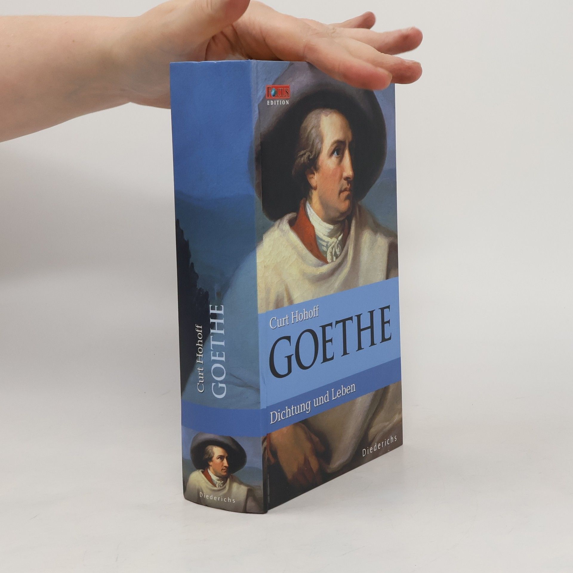 Curt Hohoff Goethe : Dichtung und Leben