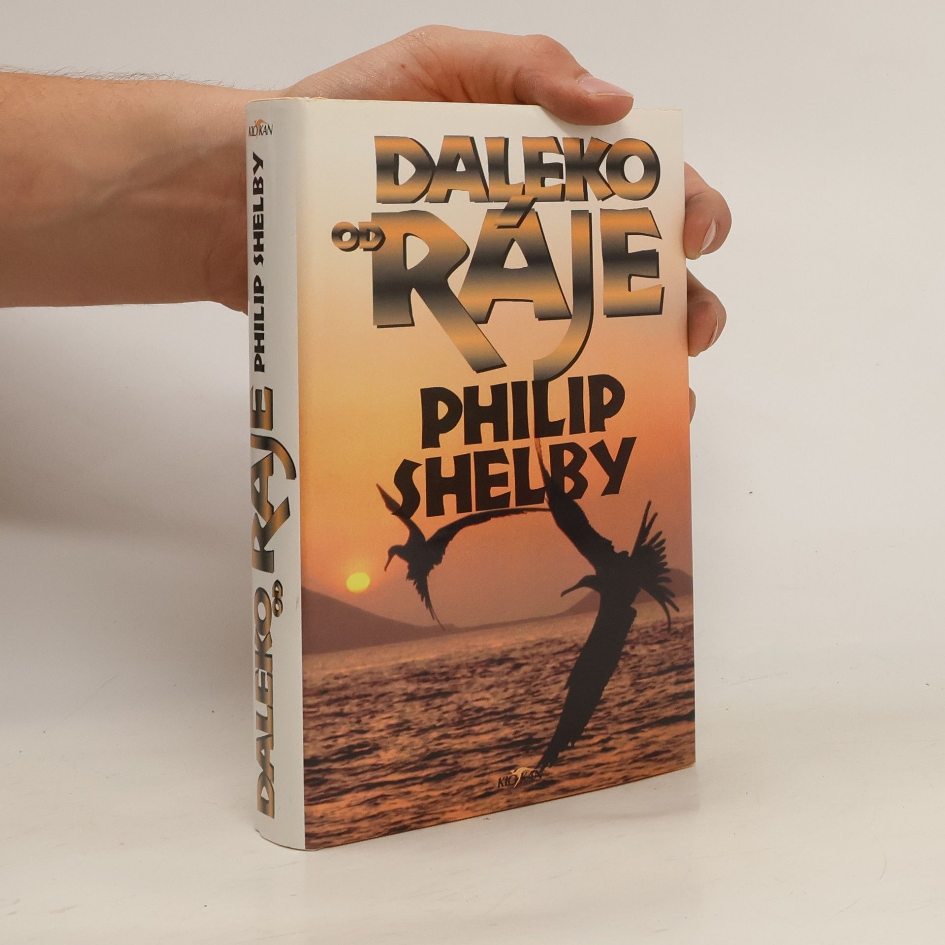 Philip Shelby Daleko od ráje