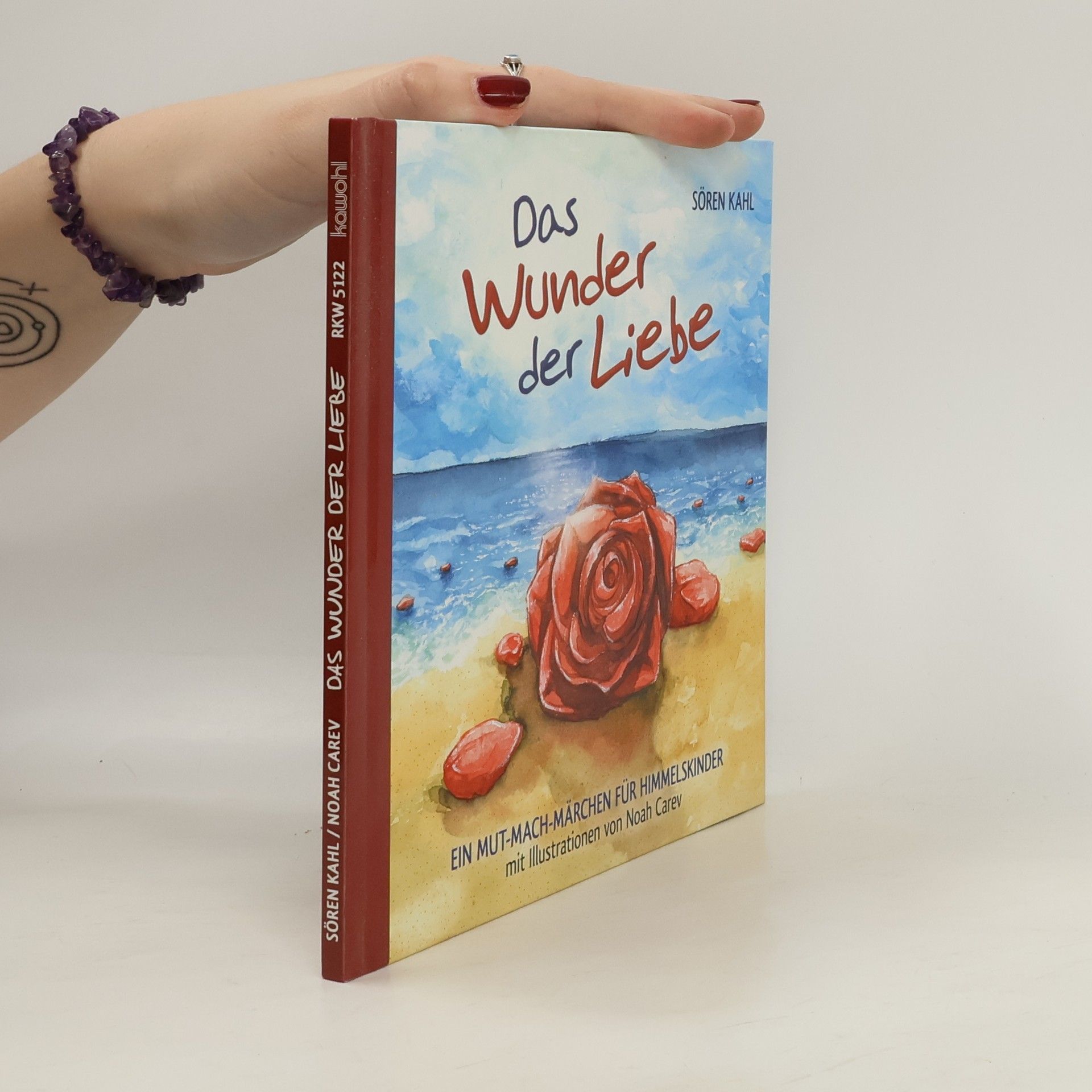 Sören Kahl Das Wunder der Liebe