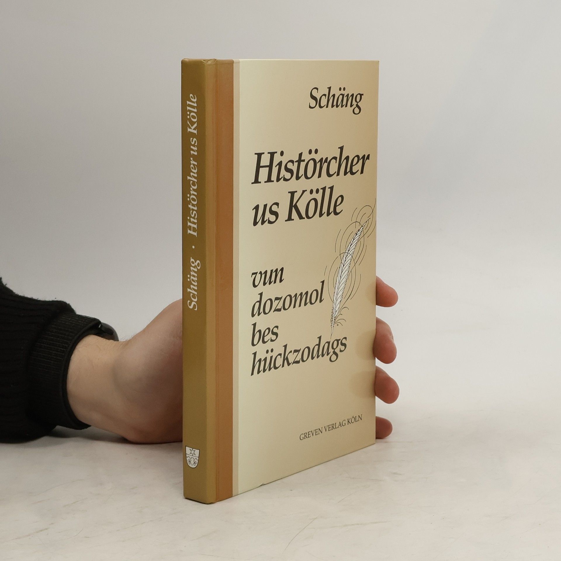Hans W. Krupp Histörcher us Kölle vun dozomol bes hückzodags