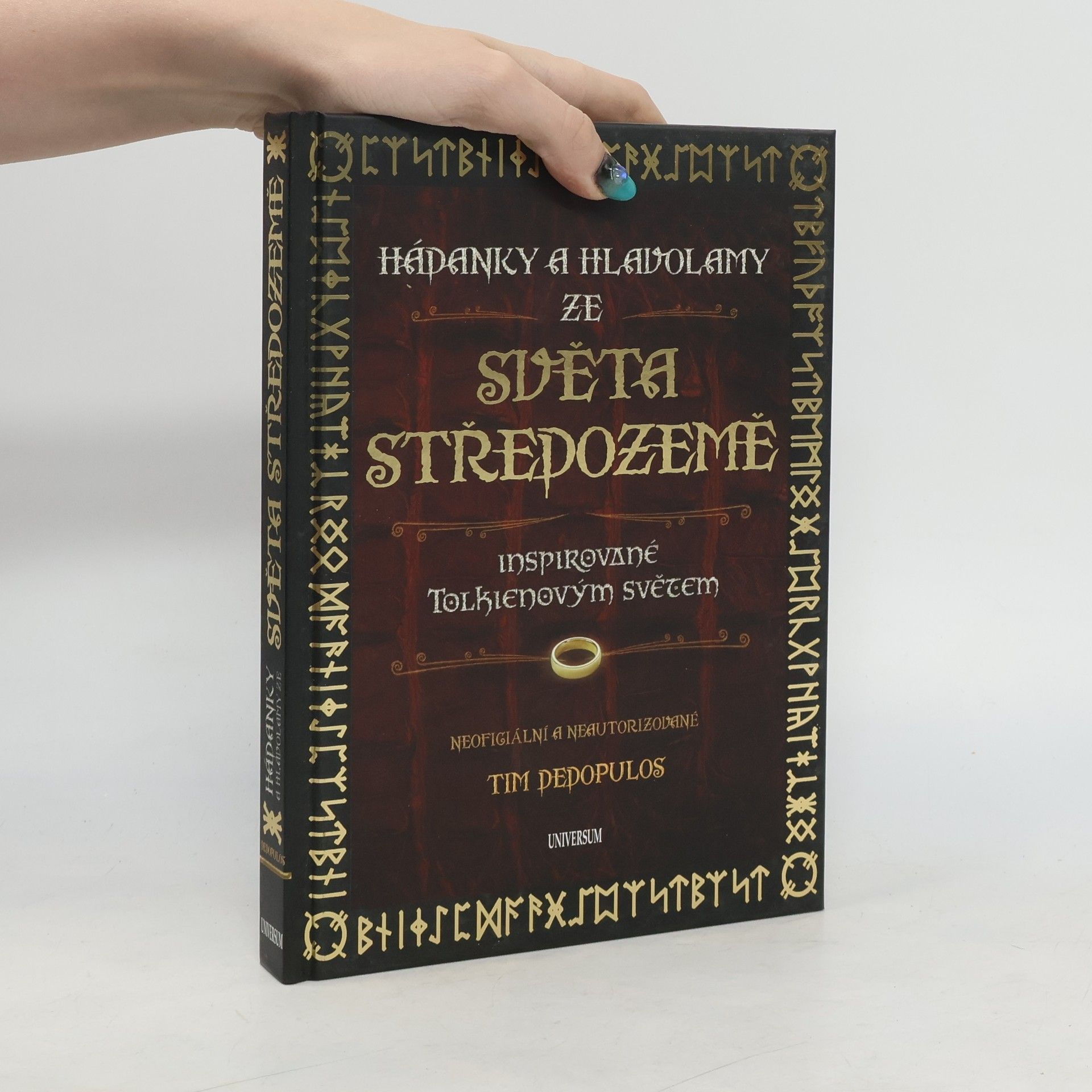 Tim Dedopulos Hádanky a hlavolamy ze světa Středozemě. Inspirované Tolkienovým světem