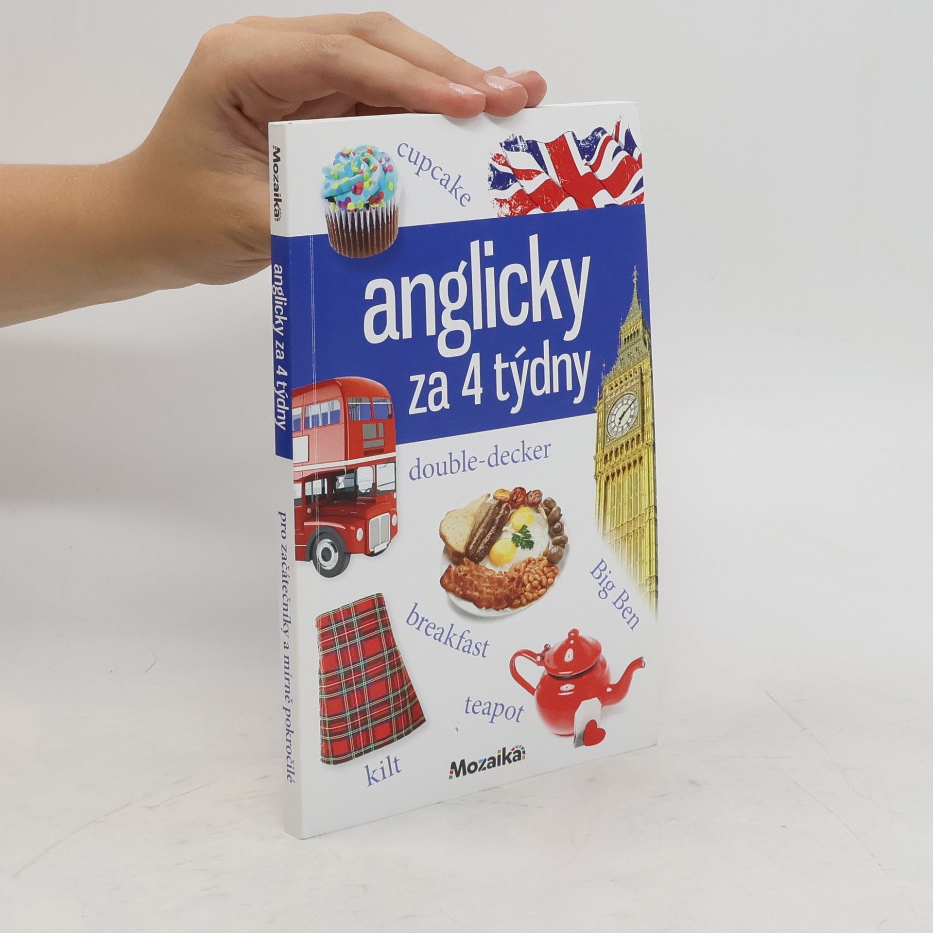 Pankaj Joshi Anglicky za 4 týdny: Intenzivní kurz pro začátečníky a mírně pokročilé : A1-A2
