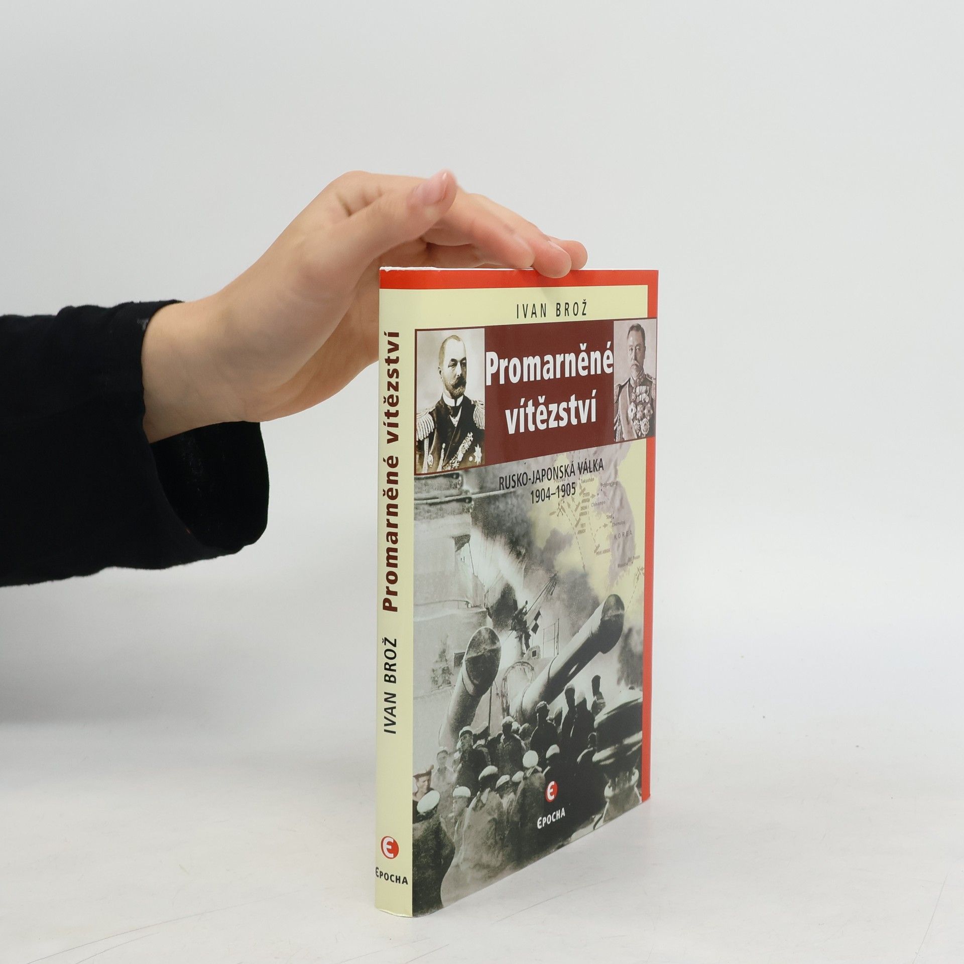 Petr Linda Promarněné vítězství : rusko-japonská válka 1904-1905