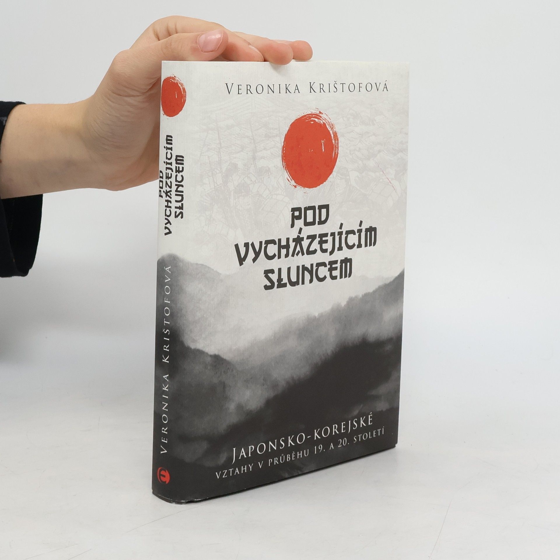 Veronika Krištofová Pod vycházejícím sluncem