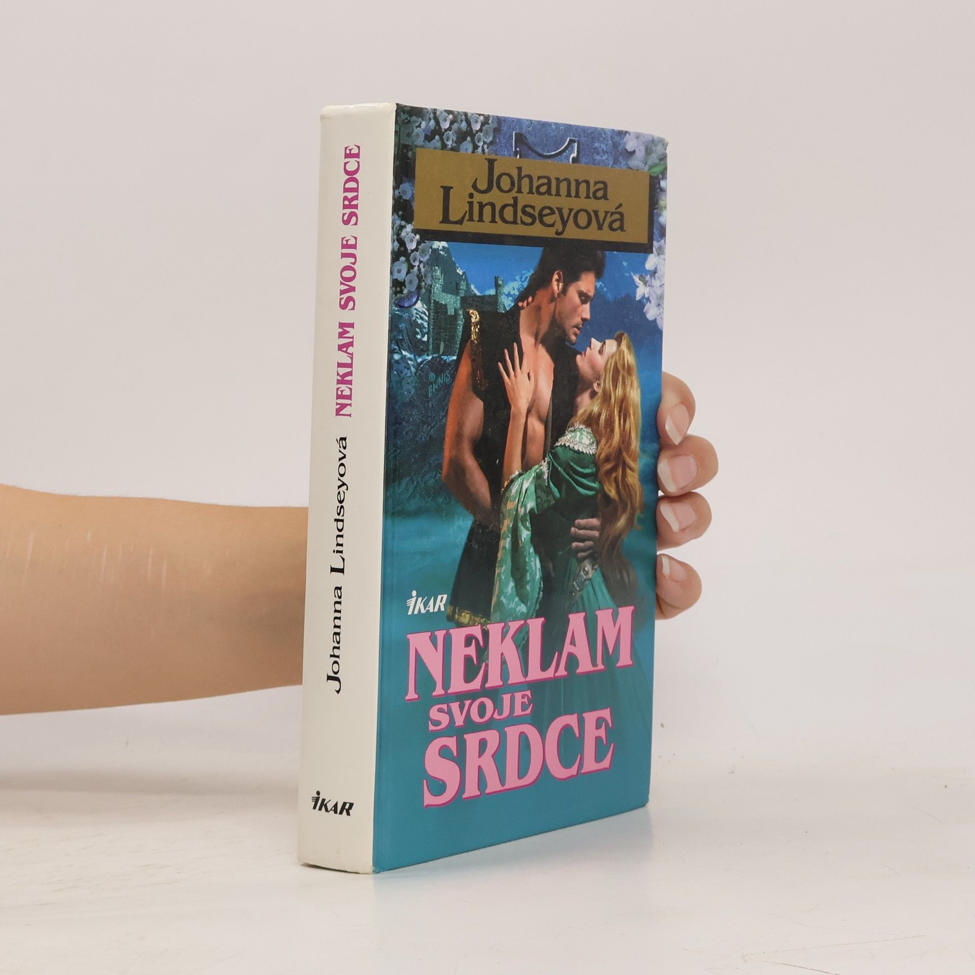 Johanna Lindsey Neklam svoje srdce