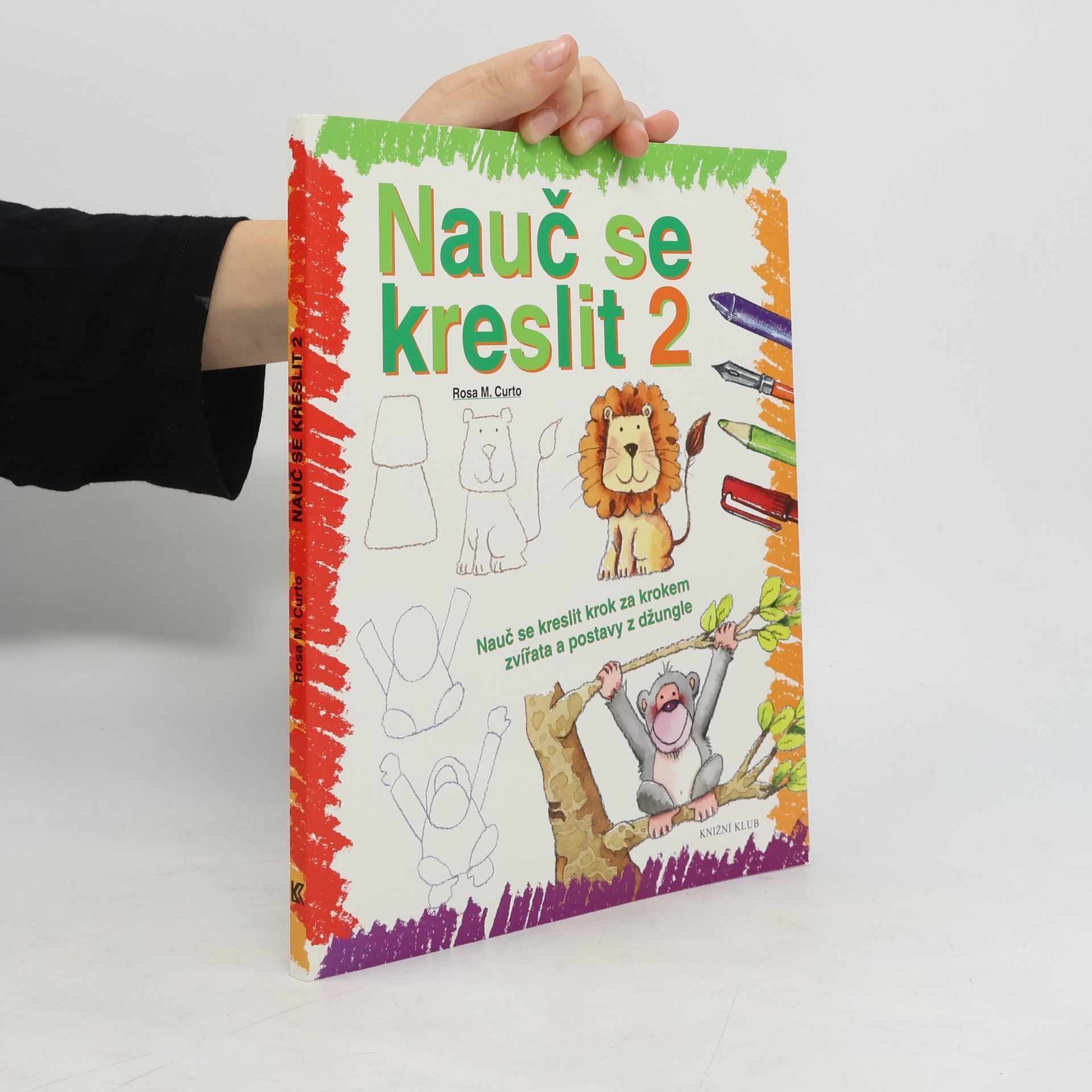 Nauč se kreslit 2. Nauč se kreslit krok za krokem zvířata a postavy z džungle