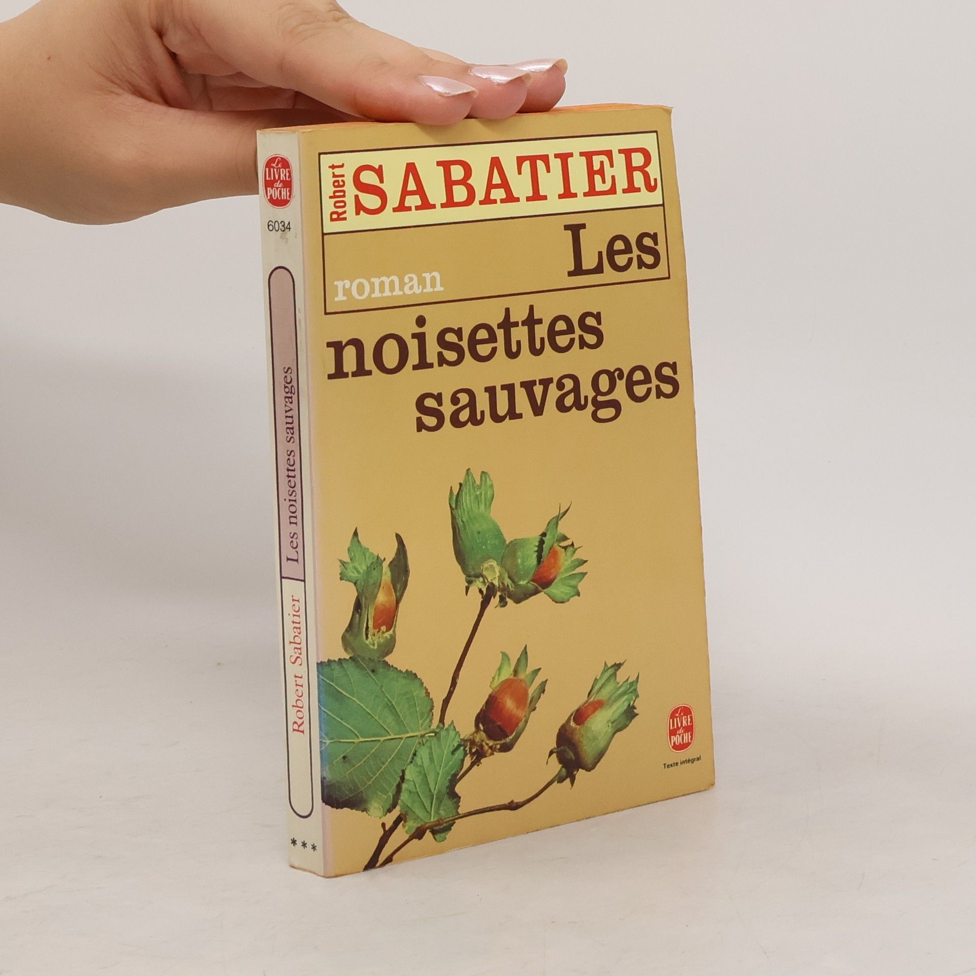 Robert Sabatier Les noisettes sauvages