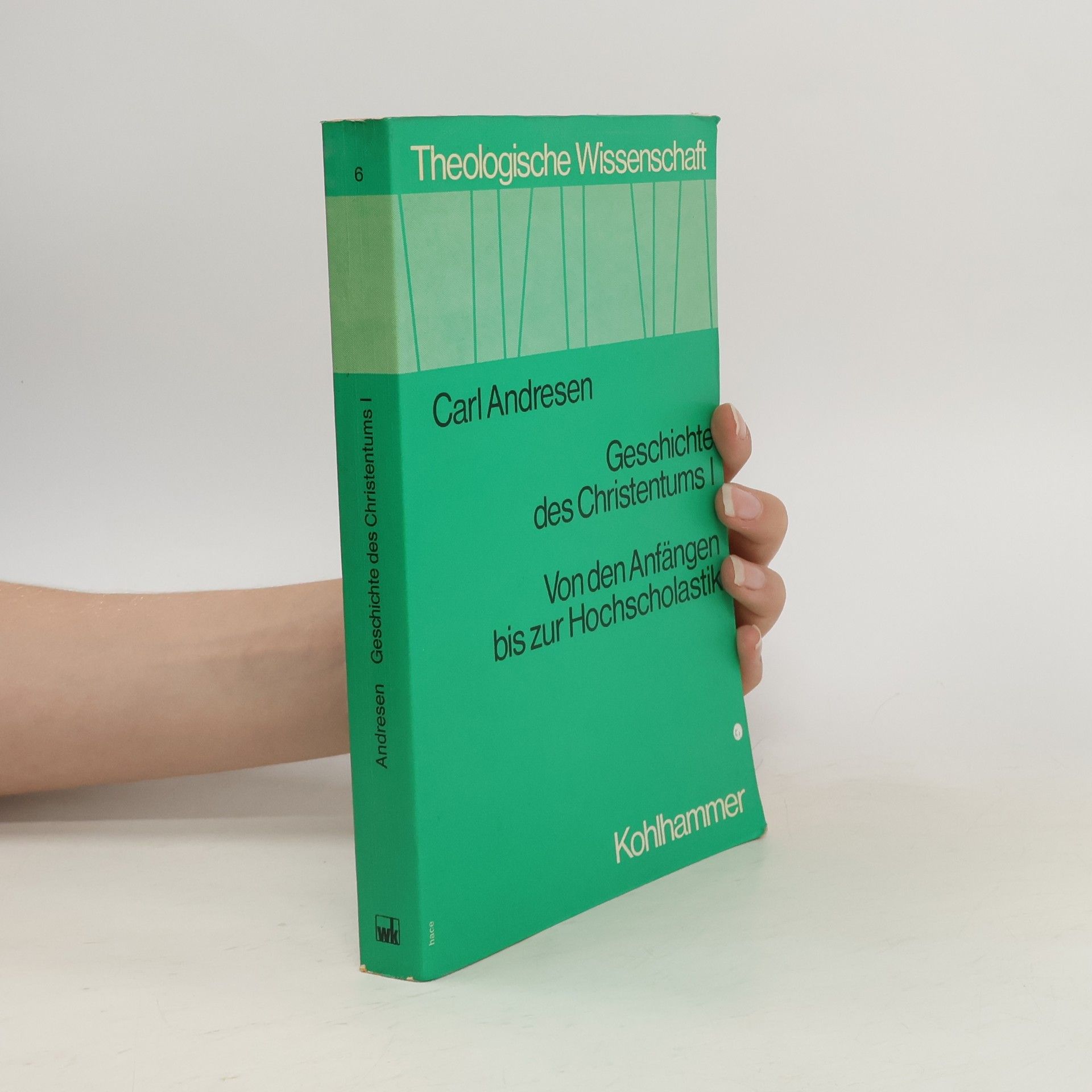 Carl Andresen Geschichte des Christentums