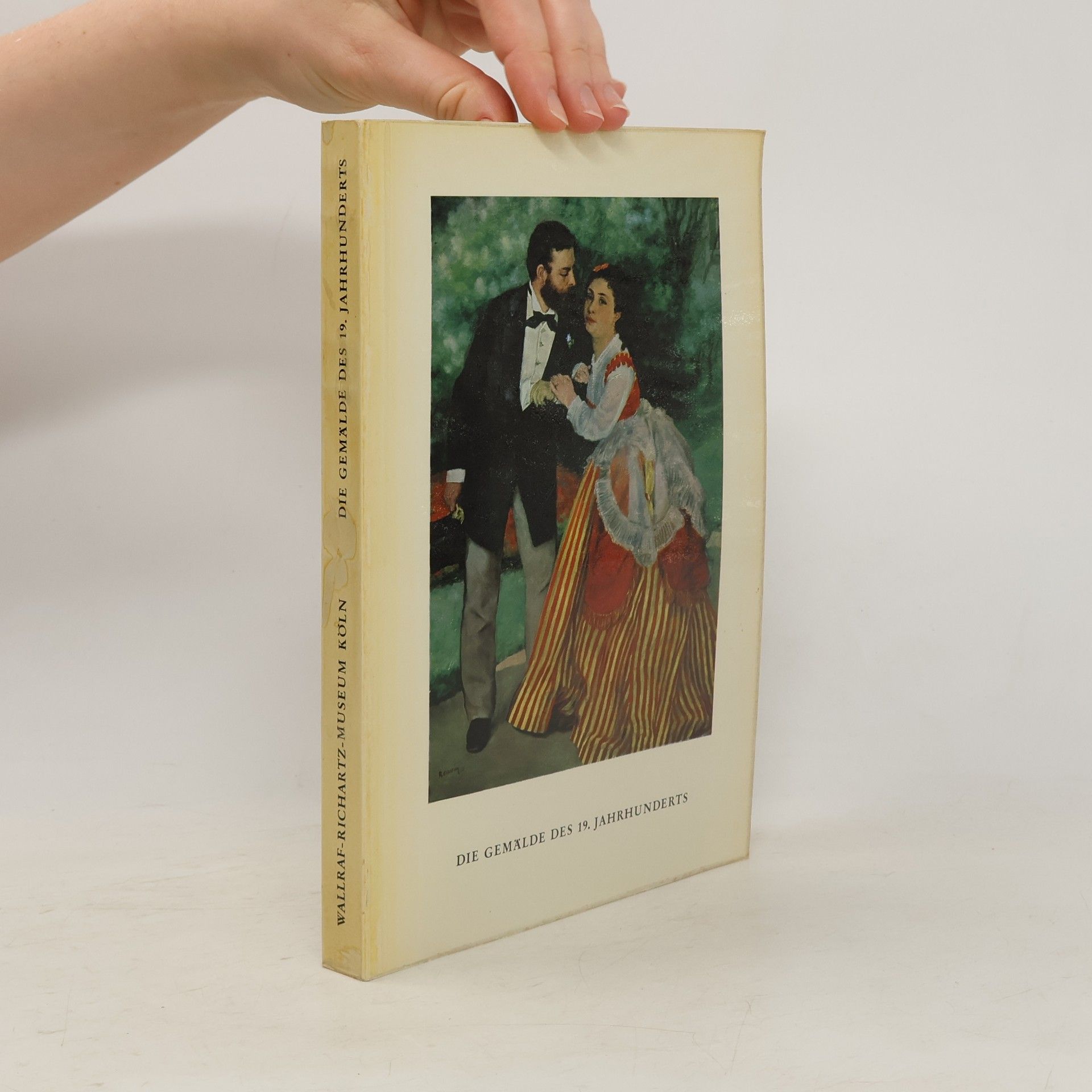 Rolf Andree Die Gemälde des 19. Jahrhunderts