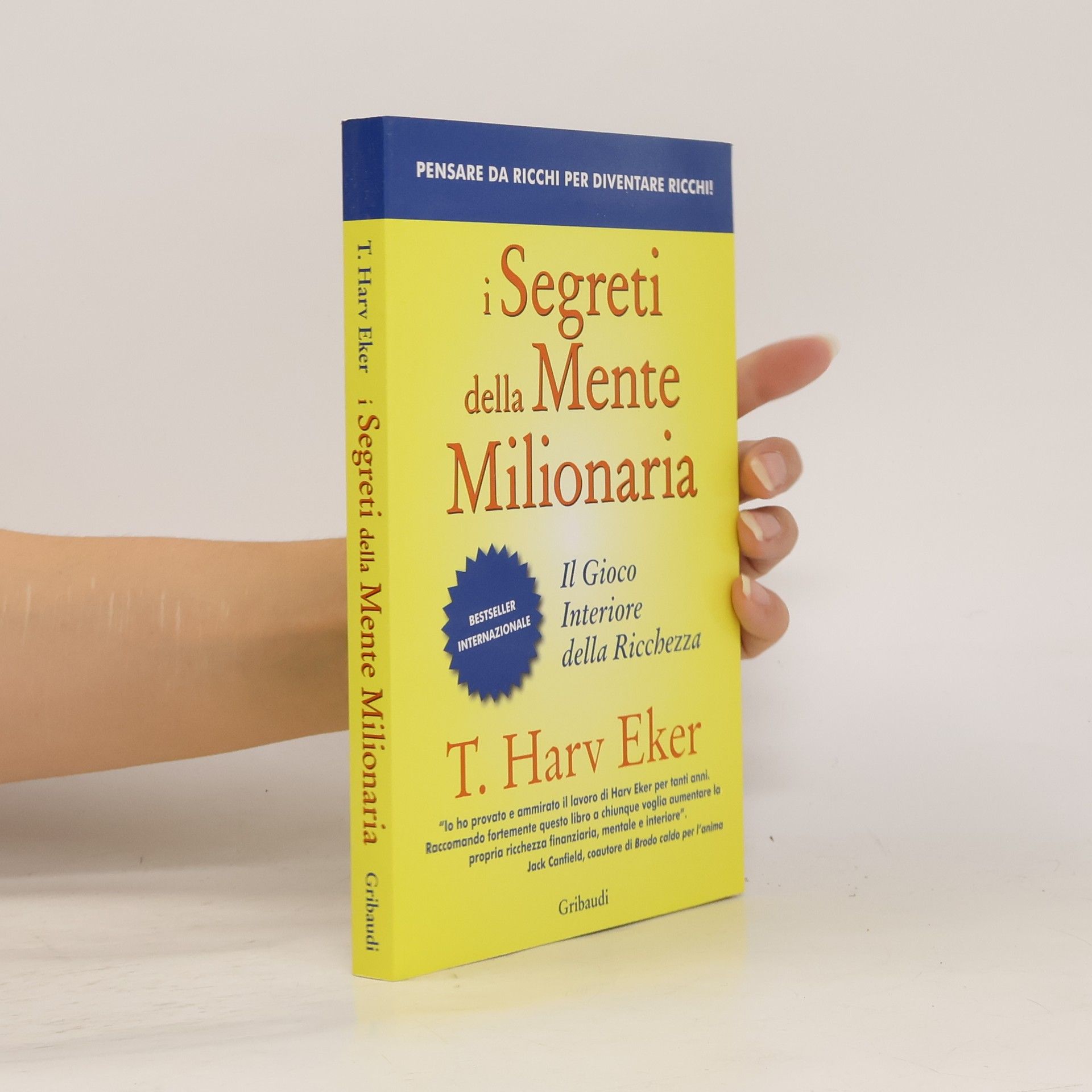 T. Harv Eker I segreti della mente milionaria