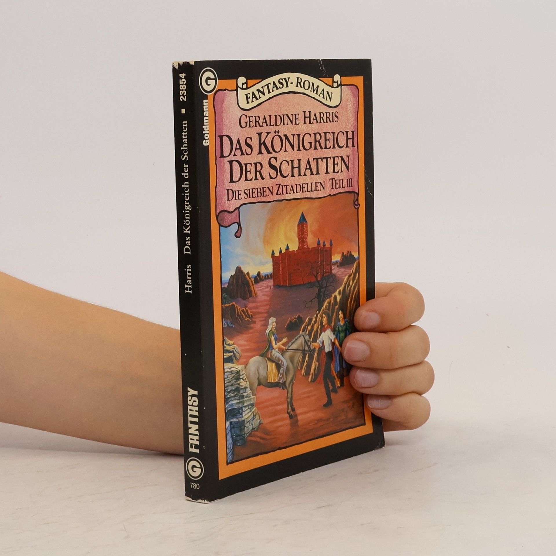 Geraldine Harris Das Königreich. Der Schatten. Die sieben Zitadellen Teil III