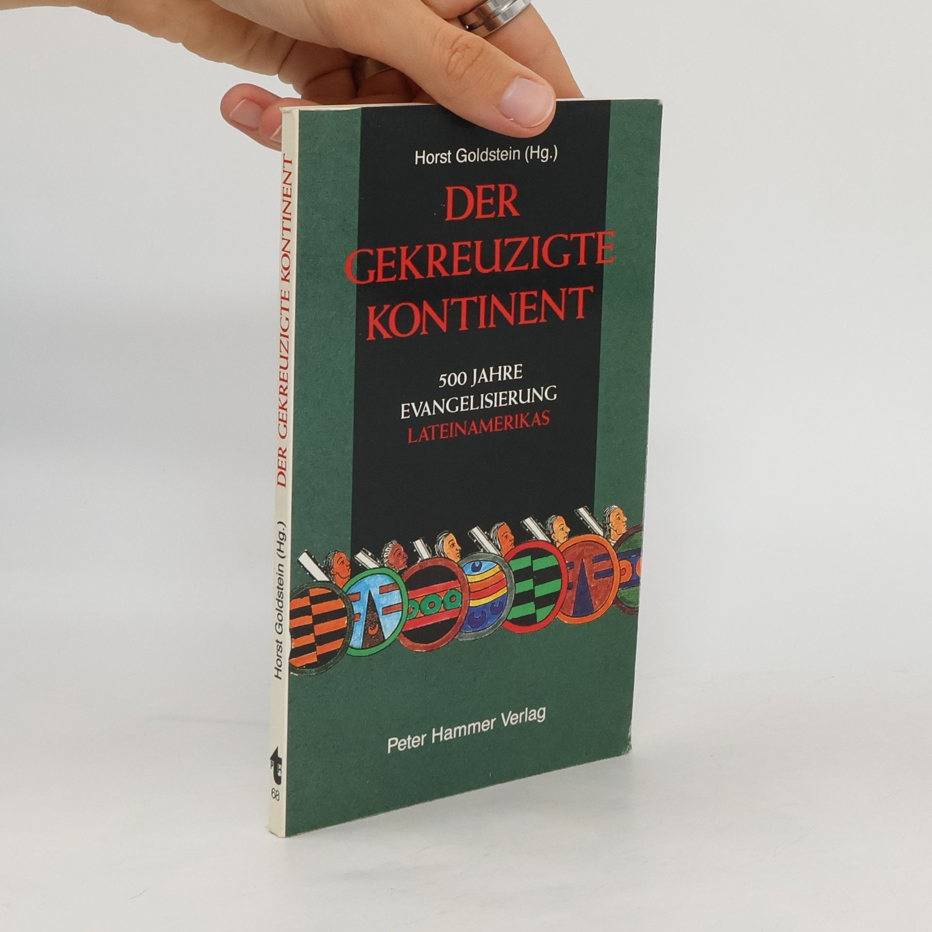 Horst Goldstein Der gekreuzigte Kontinent
