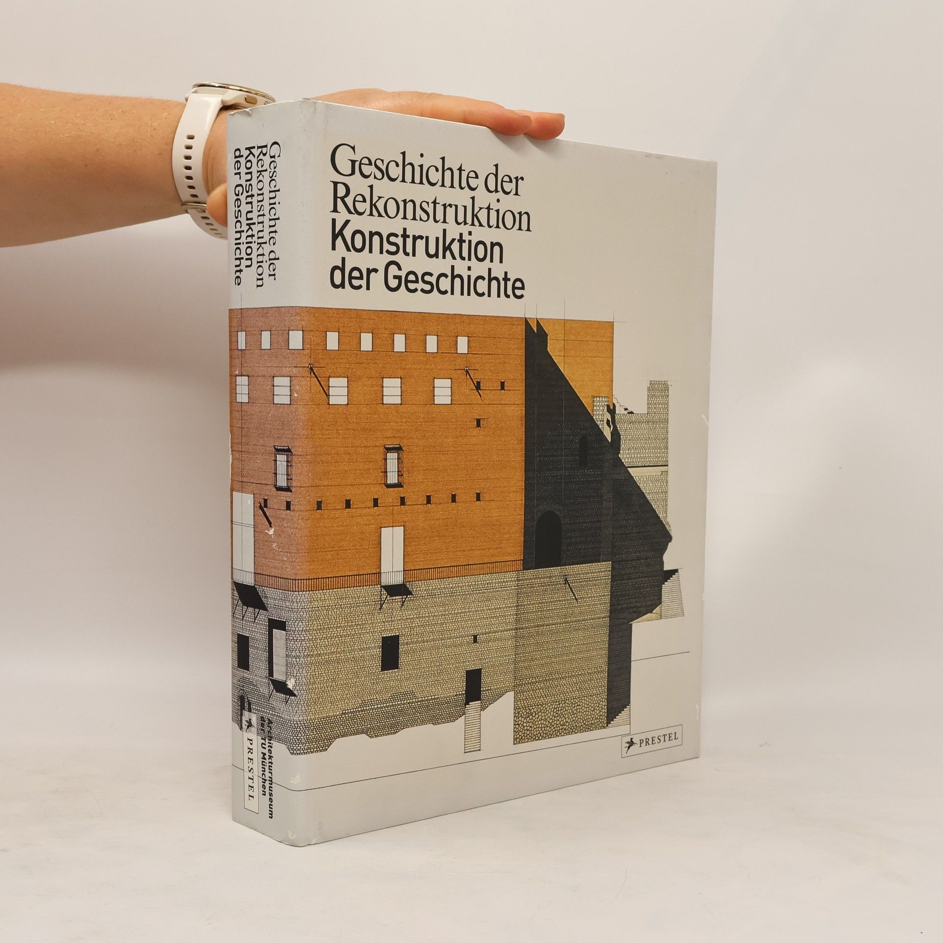 Winfried Nerdinger Geschichte der Rekonstruktion - Konstruktion der Geschichte