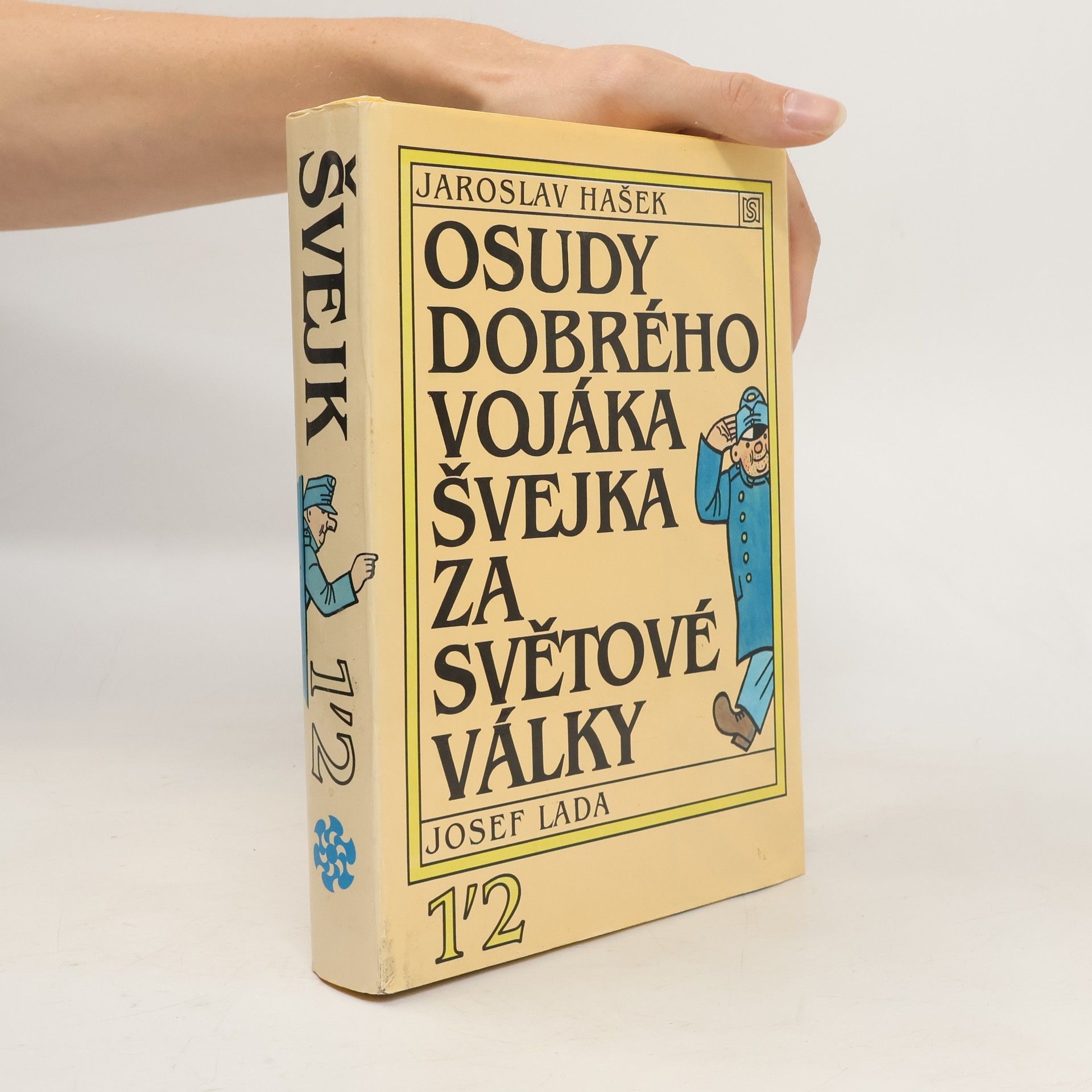 Josef Lada Osudy dobrého vojáka Švejka za světové války 1-2