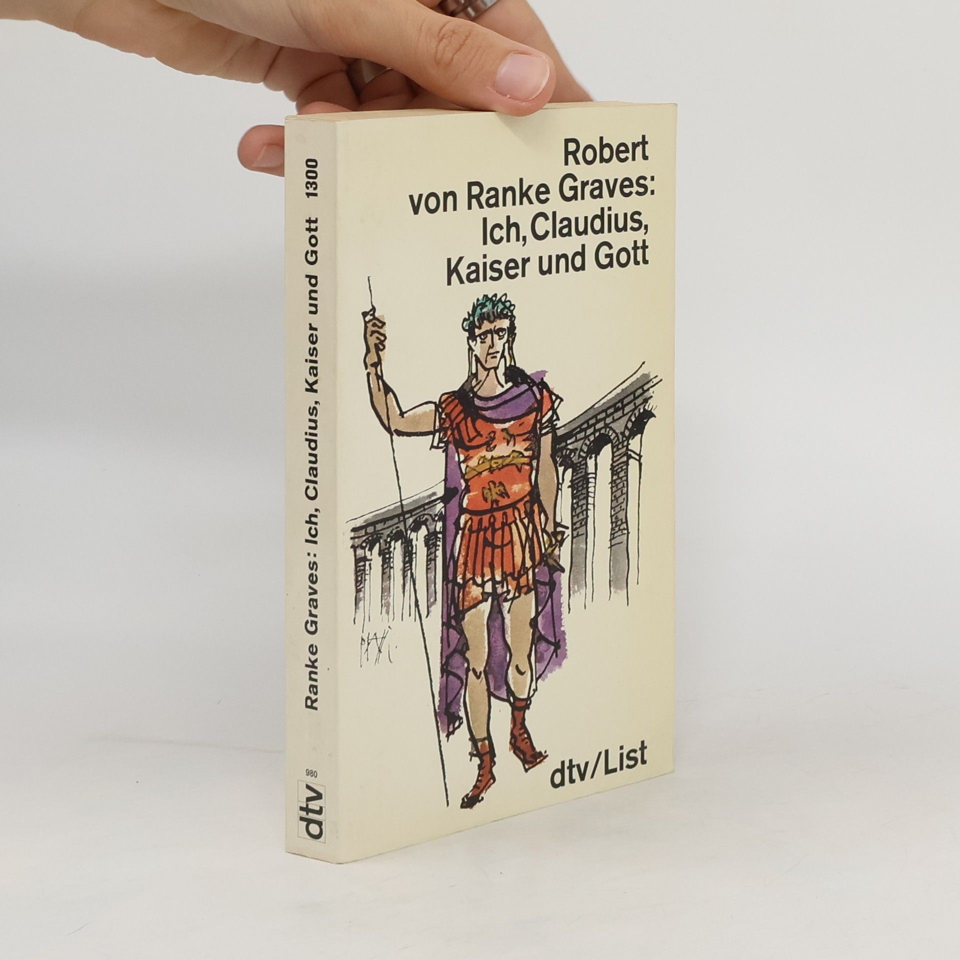 Robert von Ranke-Graves Ich, Claudius, Kaiser und Gott