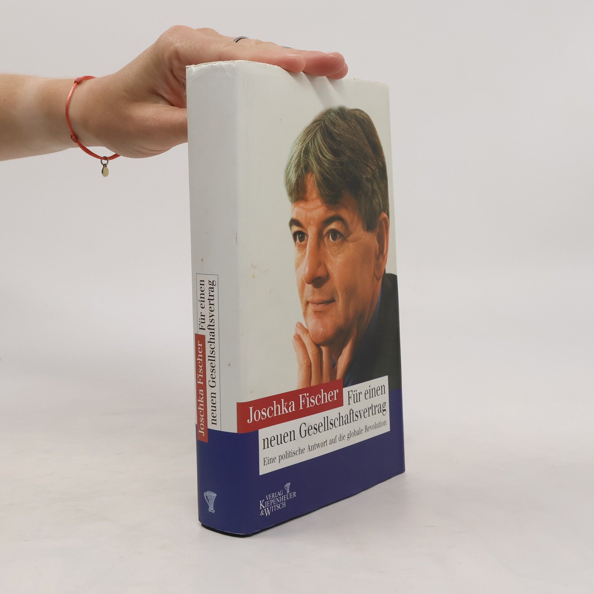 Joschka Fisher Für einen neuen Gesellschaftsvertrag