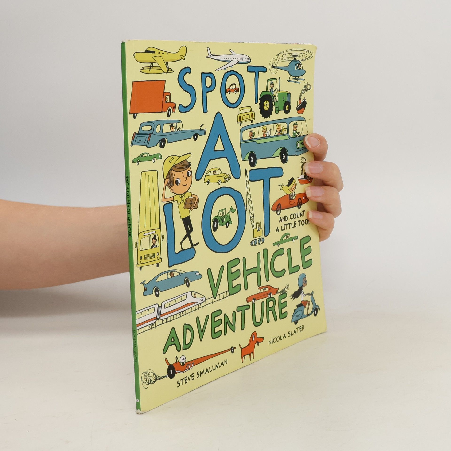 Steve Smallman Spot a Lot. Vehicle Adventure