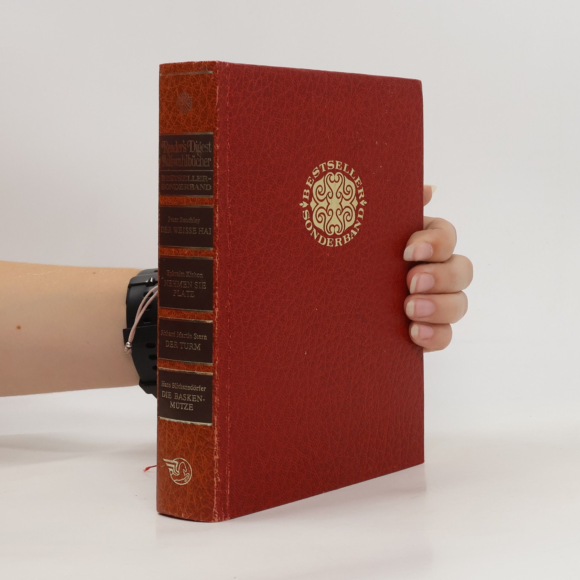 Kolektiv autorů Reader's Digest Auswahlbücher: Der Weisse Hat, Nehmen sie Platz, Der Turm, Die Baskenmütze