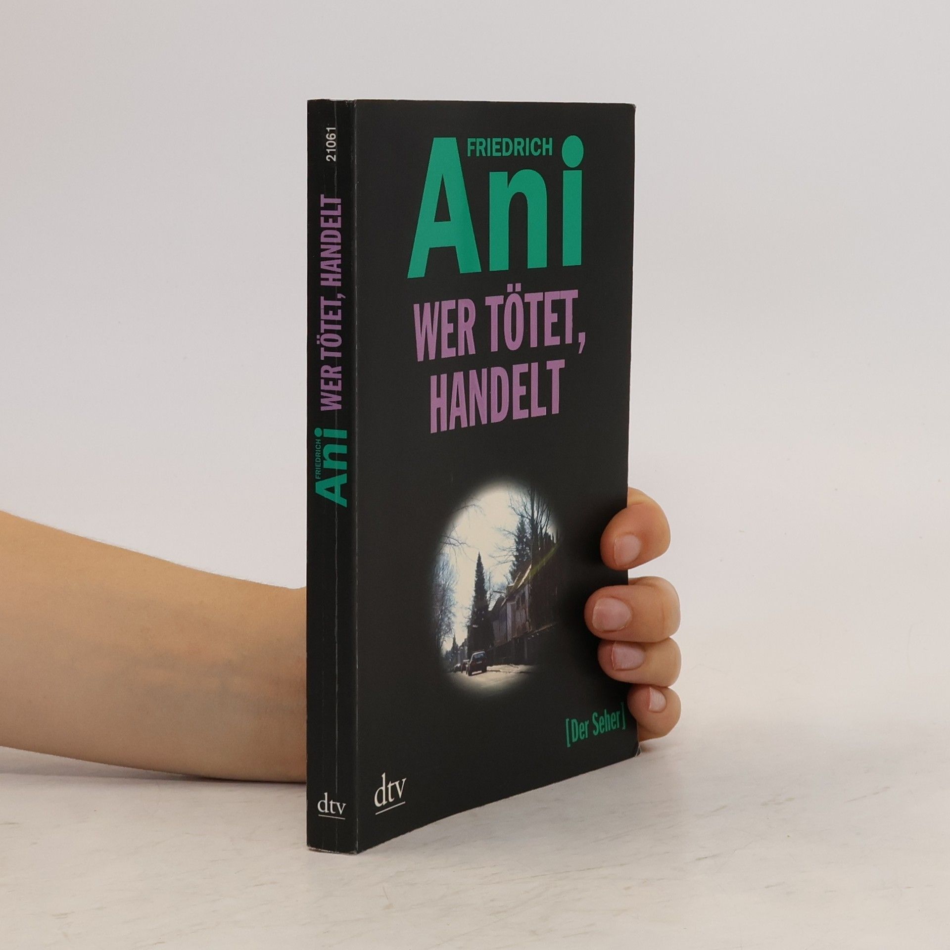Friedrich Ani Wer Tötet, Handelt
