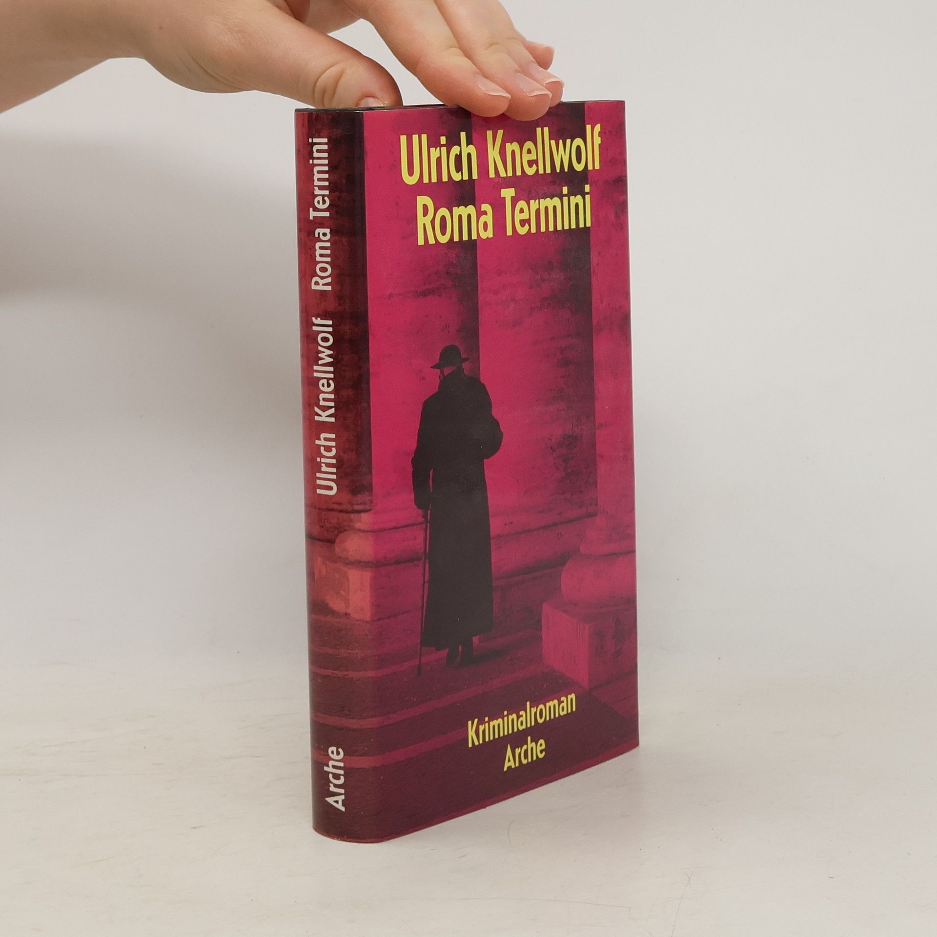Ulrich Knellwolf Roma Termini. Kriminalroman