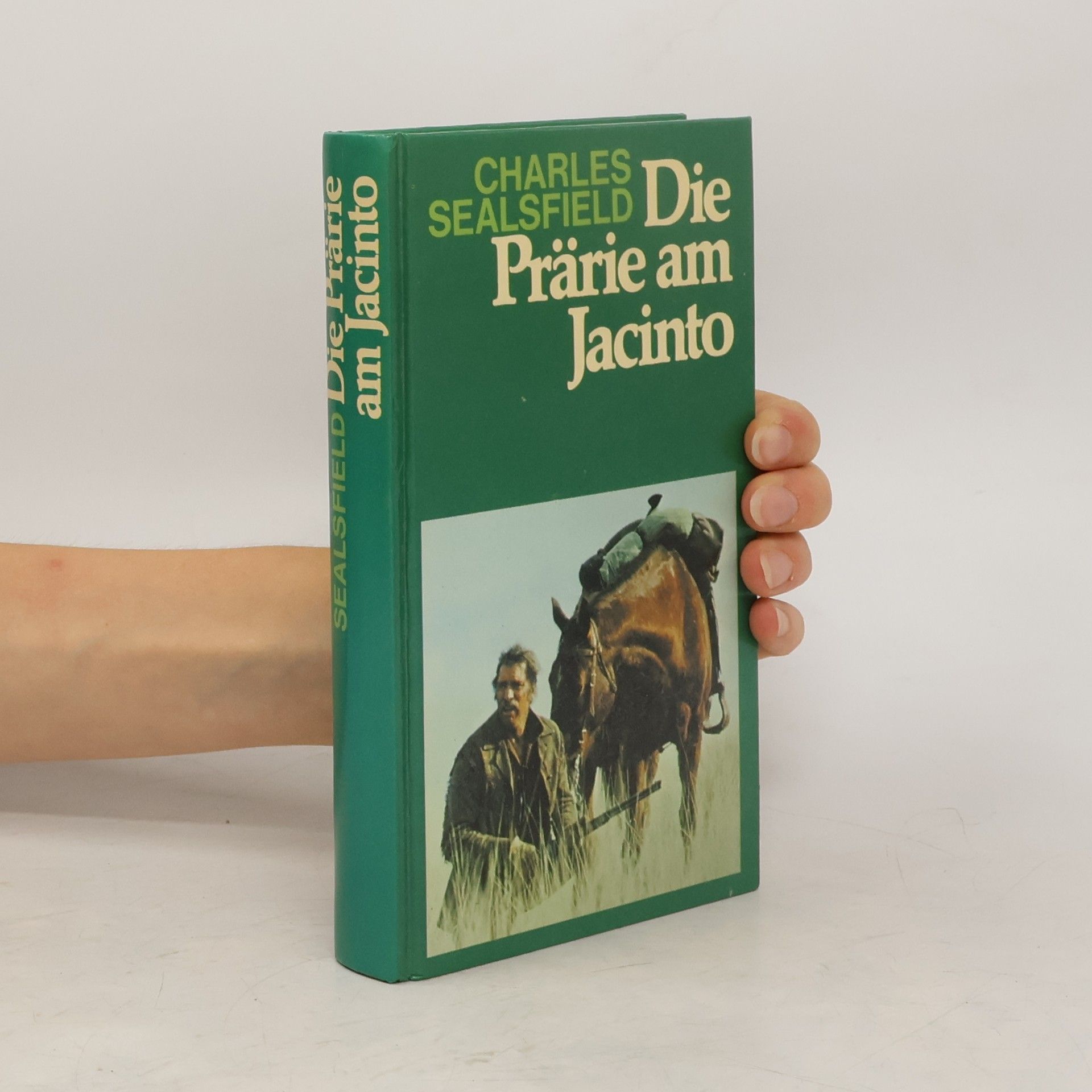 Charles Sealsfield Die Prärie am Jacinto