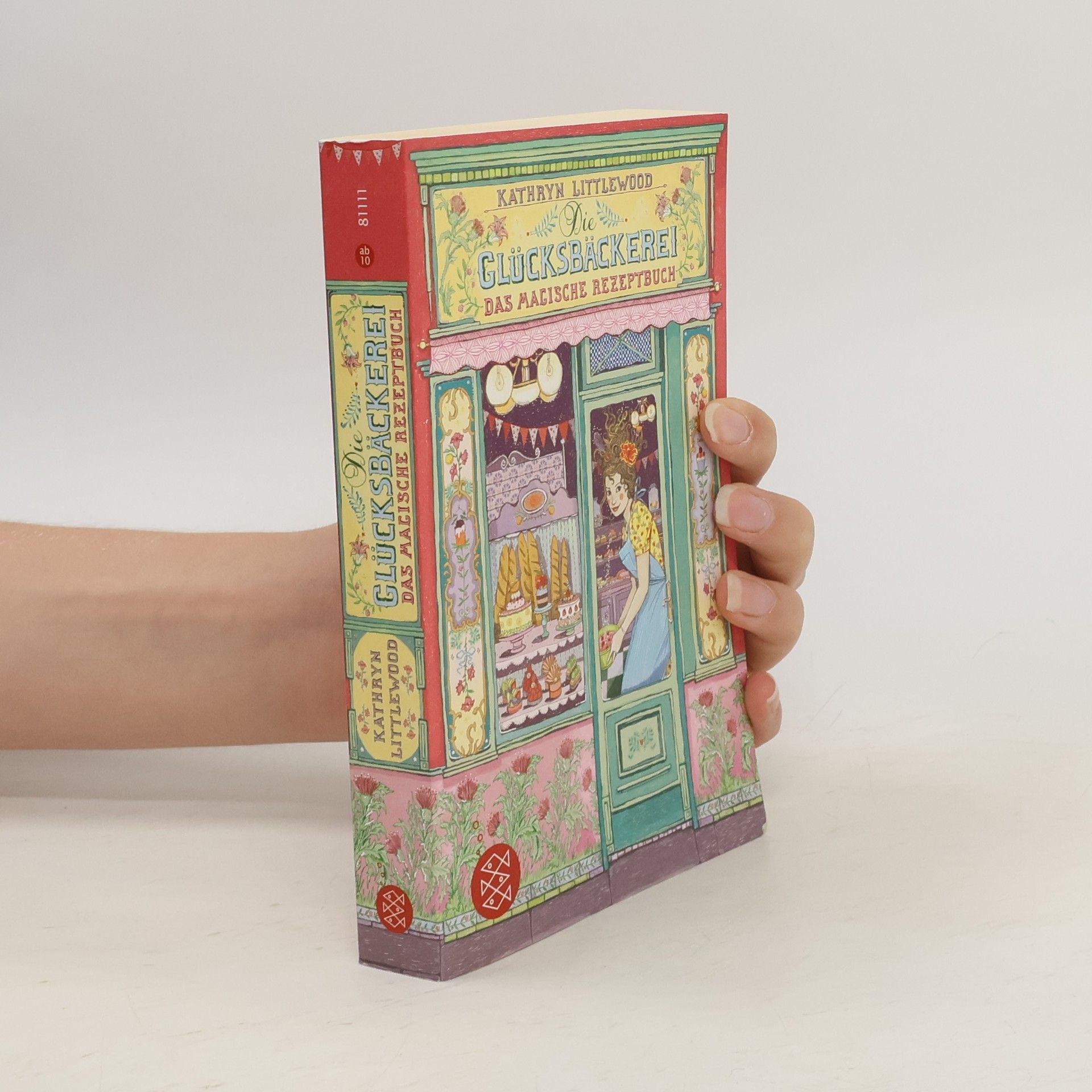 Kathryn Littlewood Glücksbäckerei. Das magische Rezeptbuch