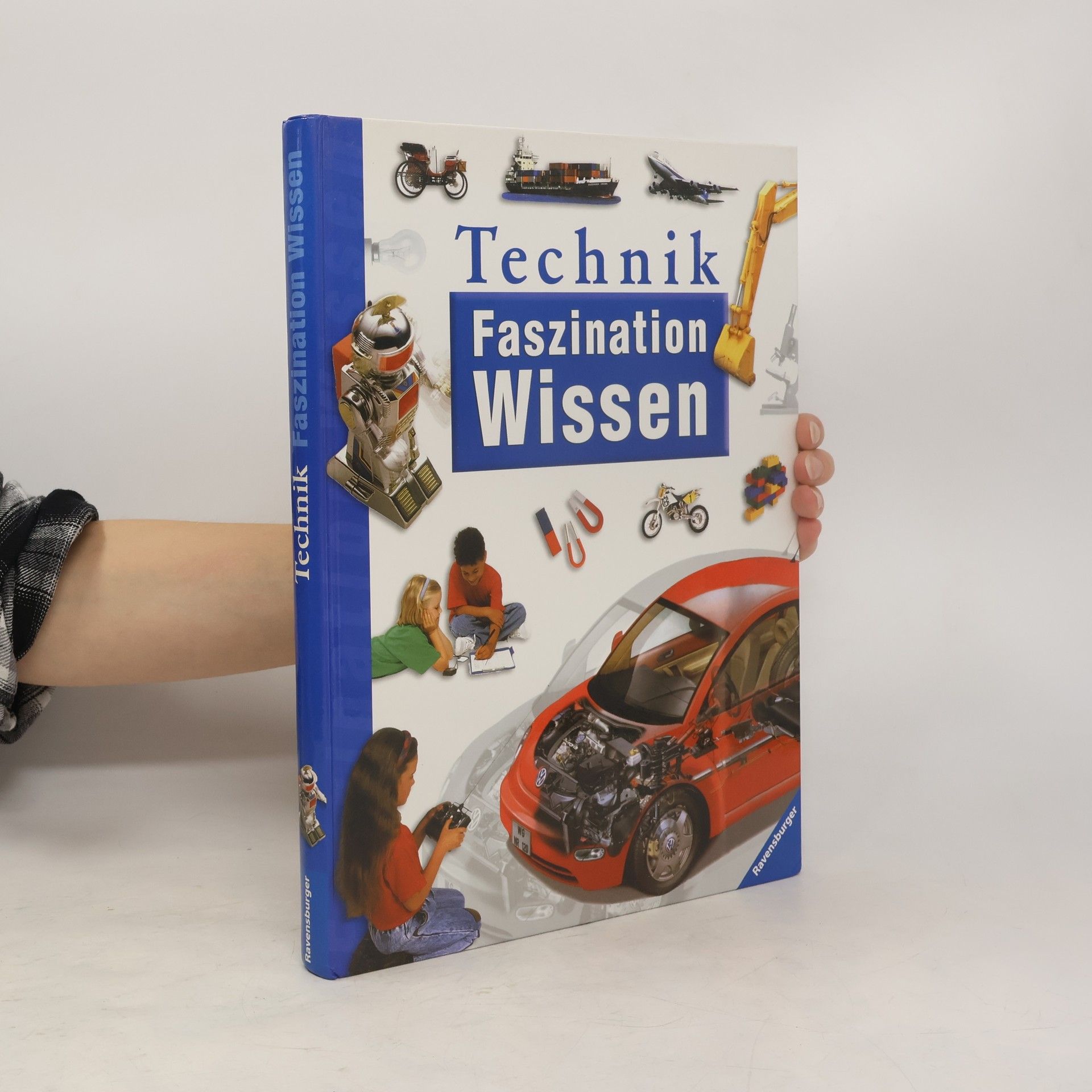 Kolektiv autorů Technik Faszination Wissen