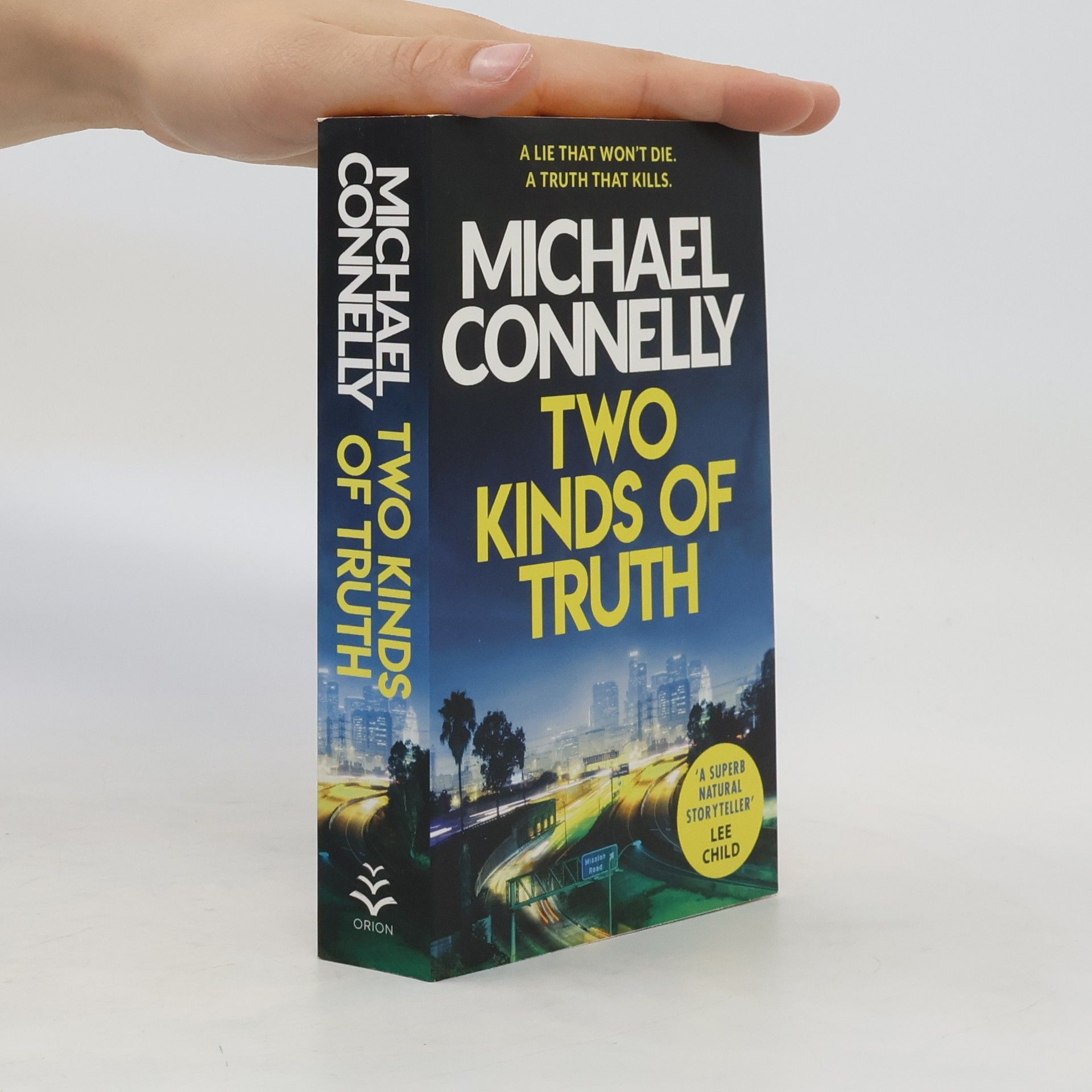 Michael Connelly Two Kinds of Truth