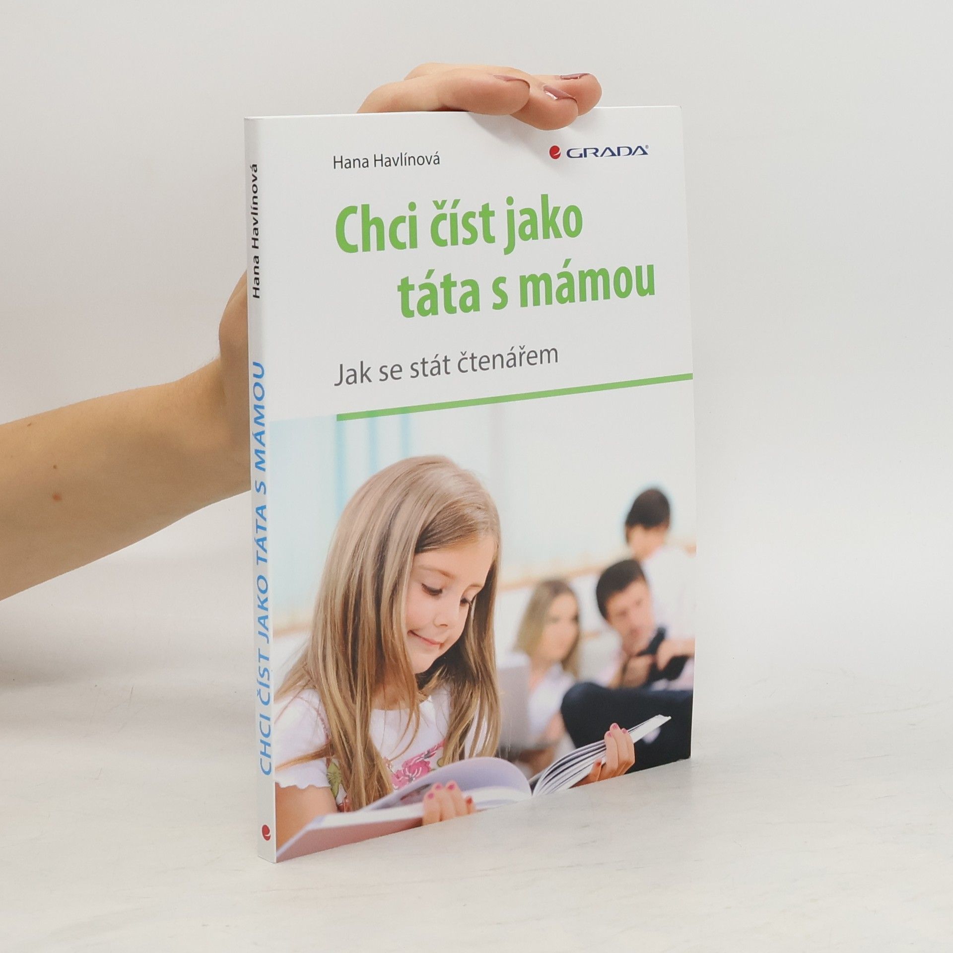 Hana Havlínová Chci číst jako táta s mámou