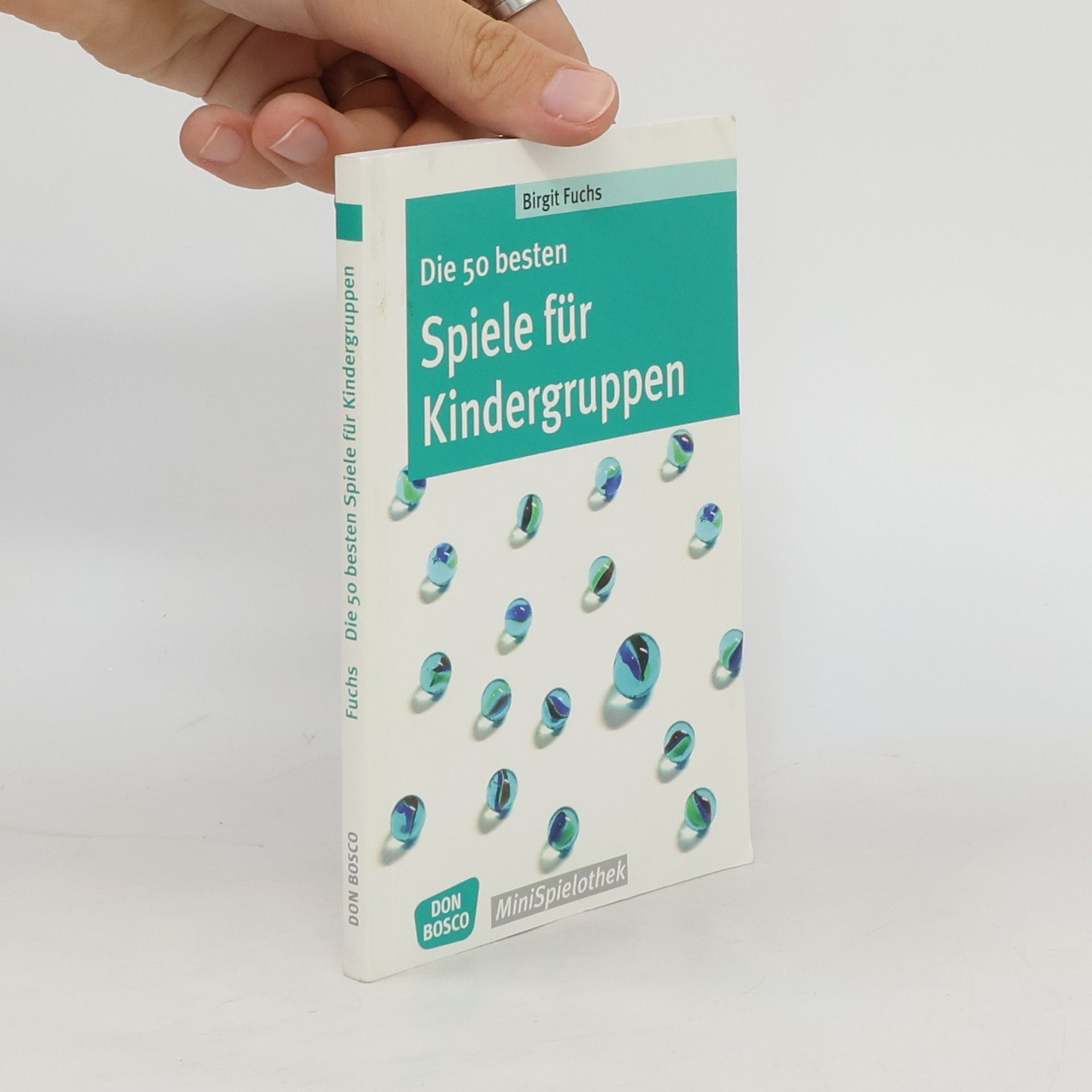 Birgit Fuchs Die 50 besten Spiele für Kindergruppen
