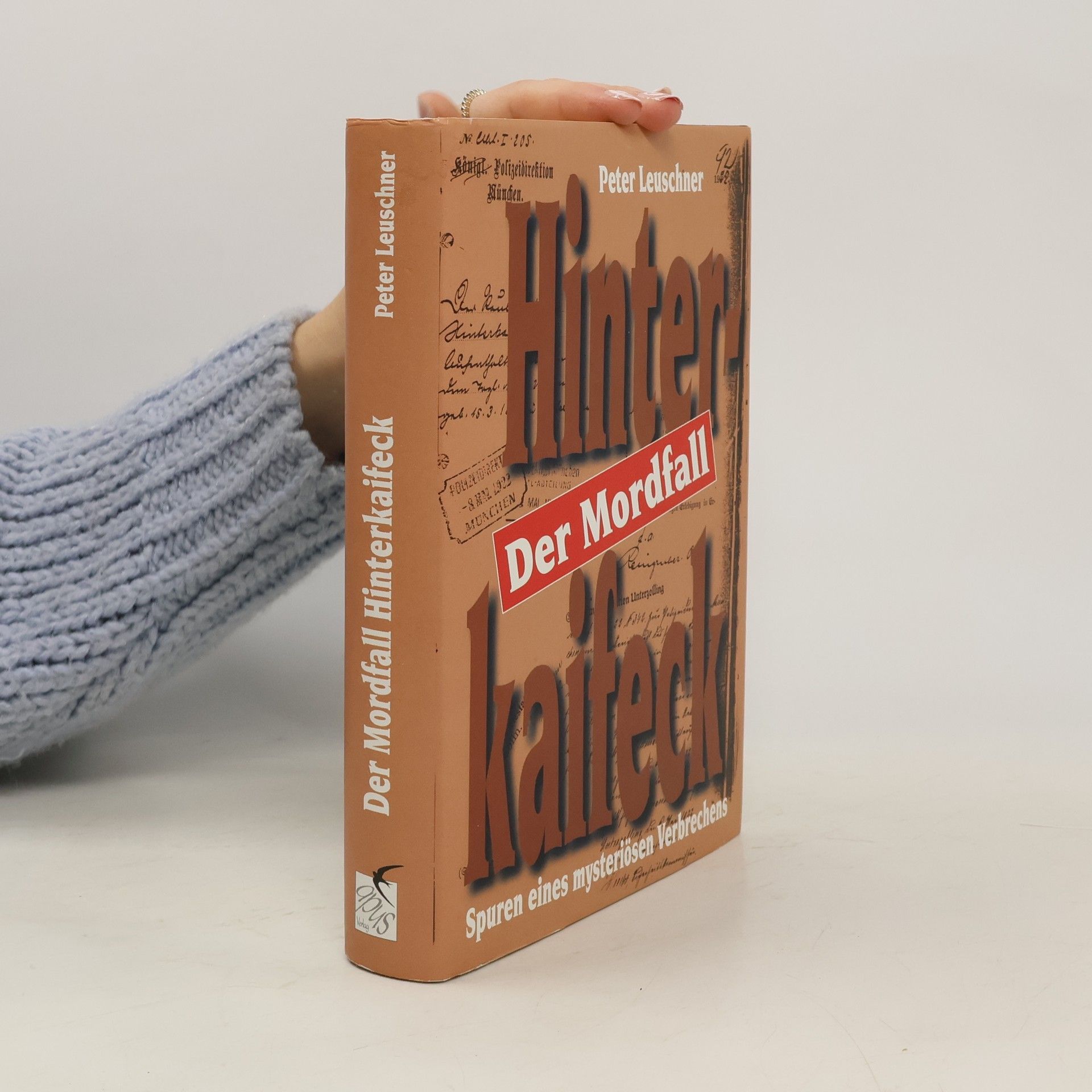 Peter Leuschner Der Mordfall Hinterkaifeck