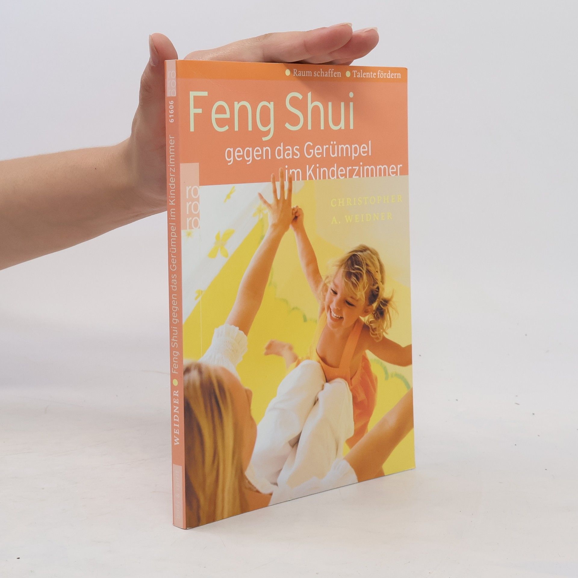 Christopher Weidner Feng-Shui gegen das Gerümpel im Kinderzimmer