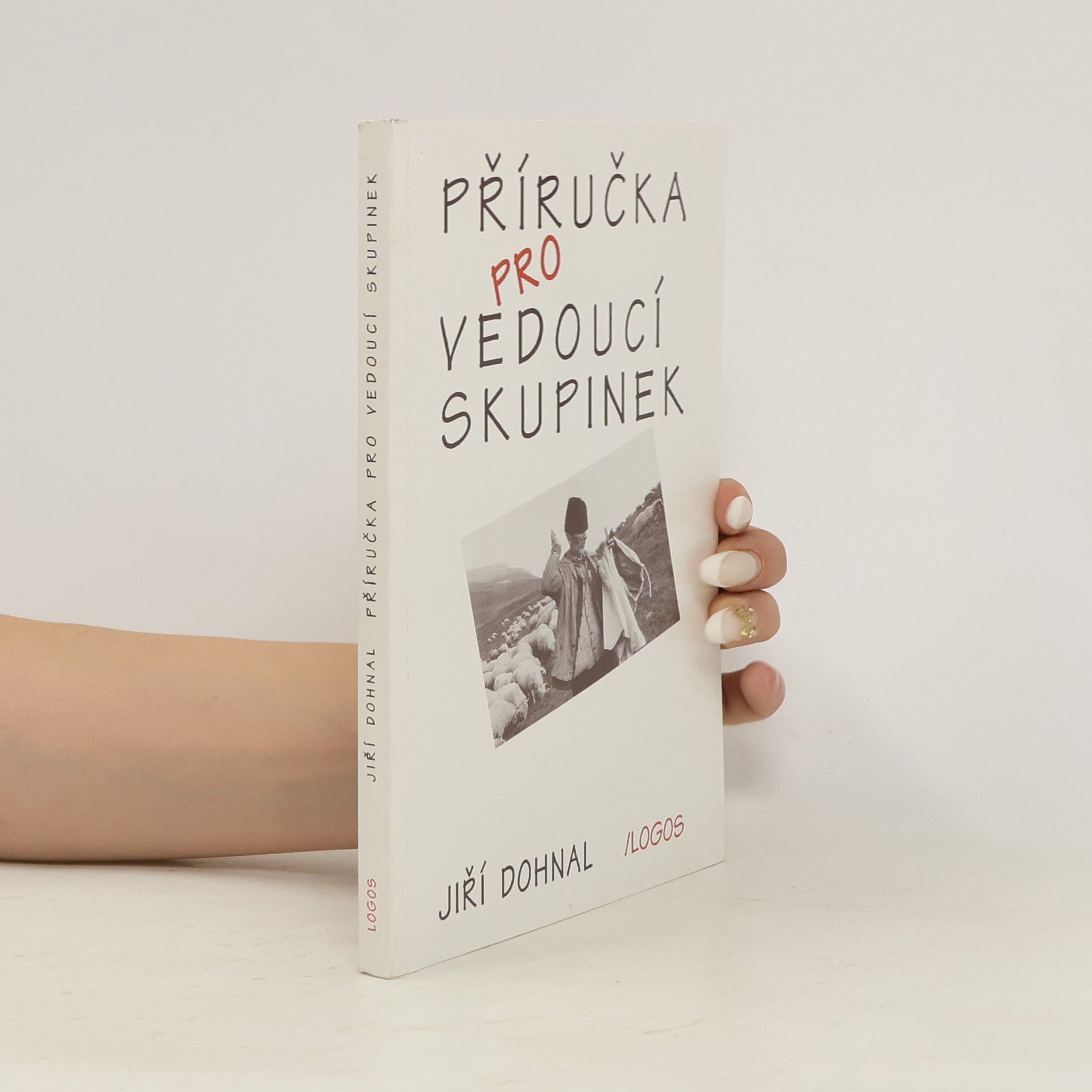 Jiří Dohnal Příručka pro vedoucí skupinek