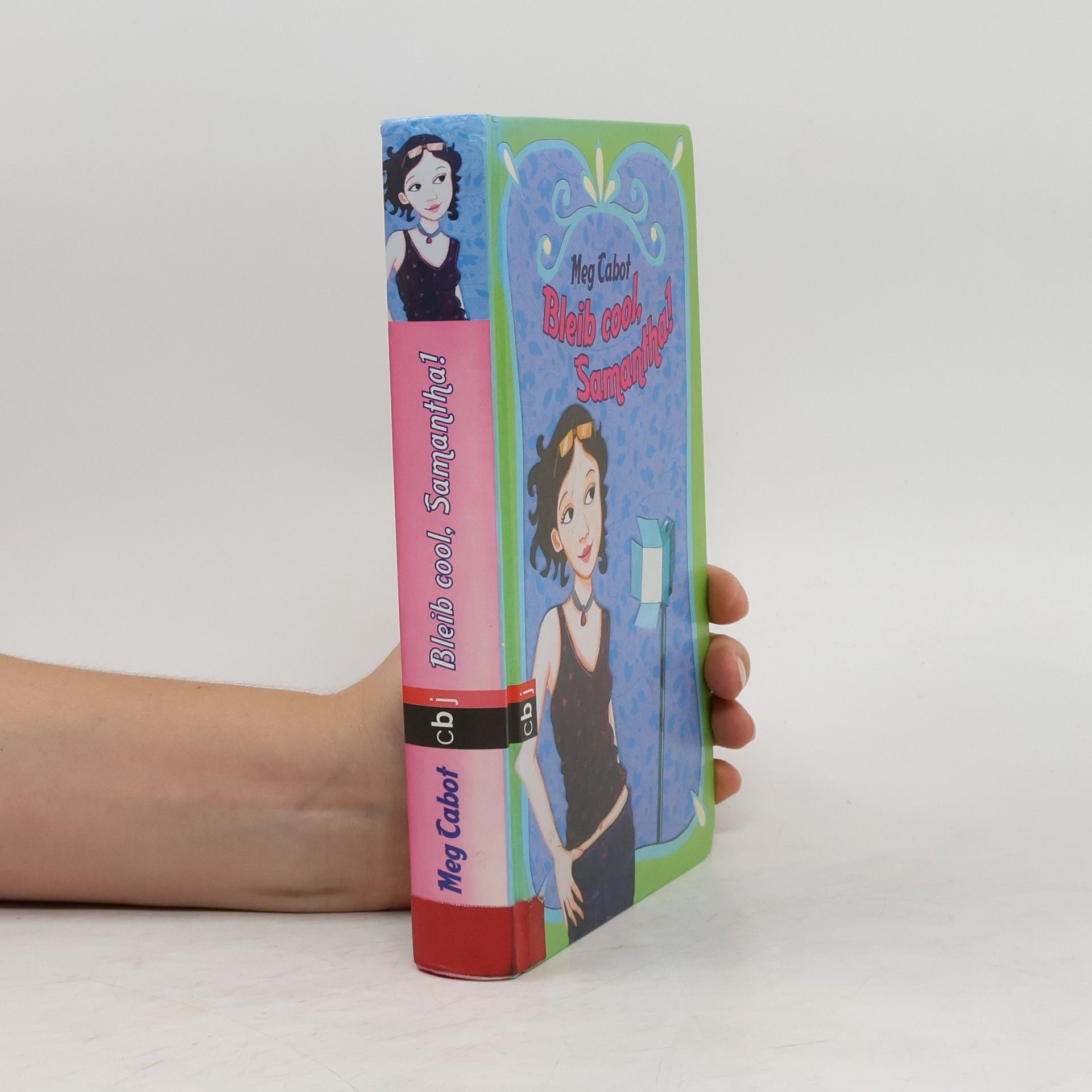 Meg Cabot Bleib cool, Samantha!