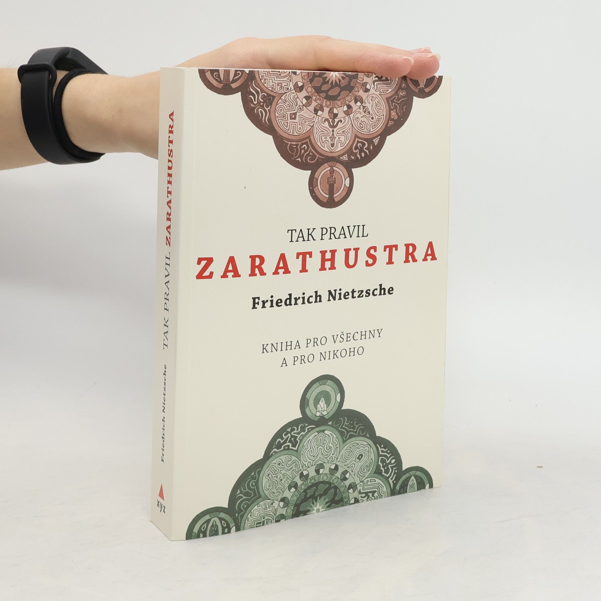 Friedrich Wilhelm Nietzsche Tak pravil Zarathustra