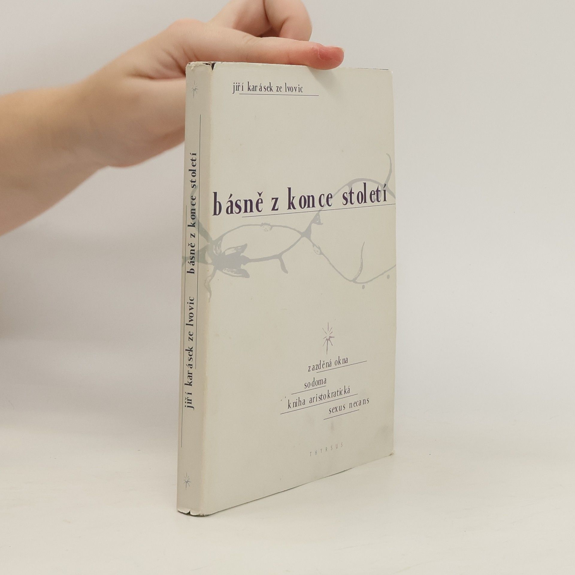 Jiří Karásek ze Lvovic Básně z konce století